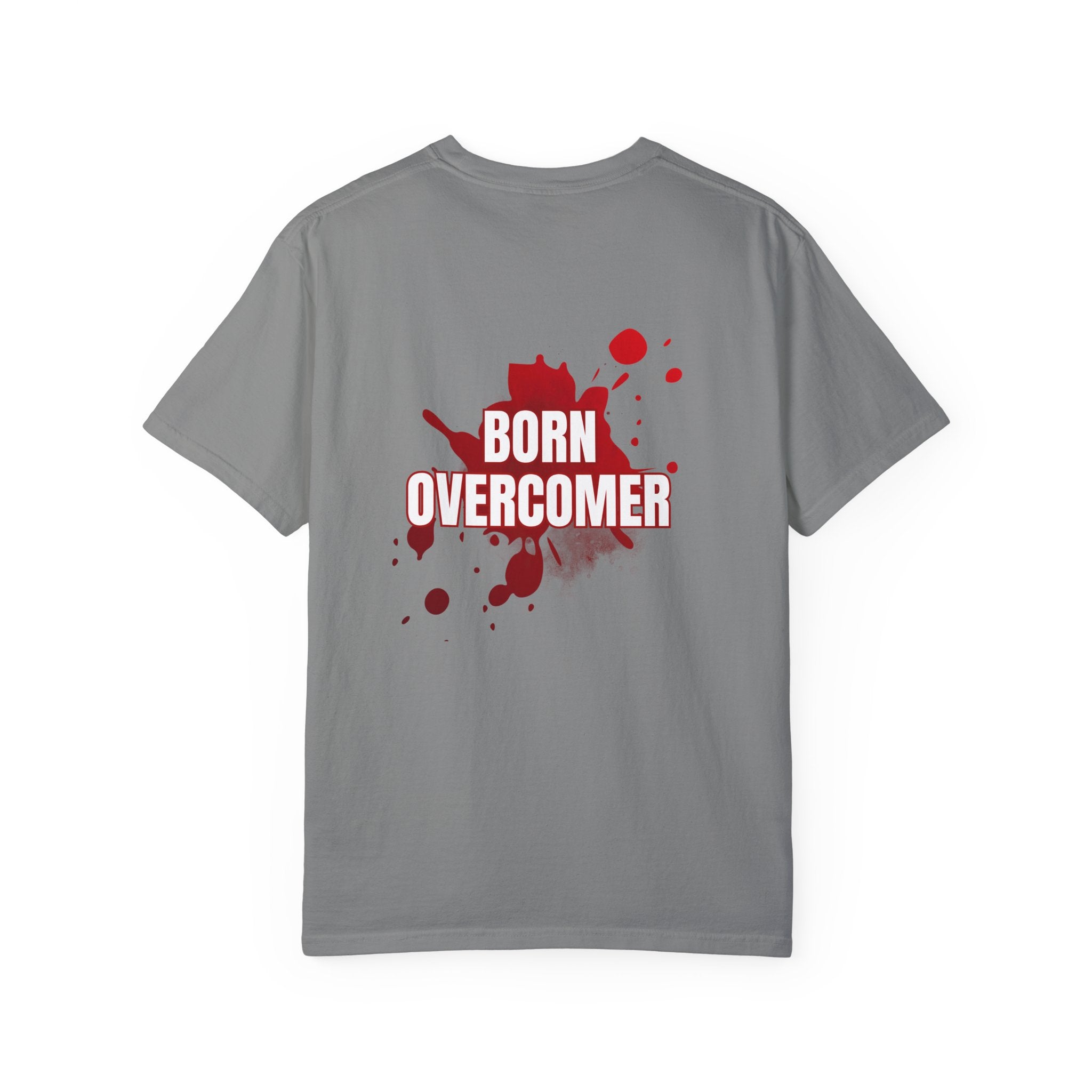 Collection of Born Overcomer Unisex Garment-Dyed T-shirt - Inspirational Tee for Motivated Individuals in a gallery layout