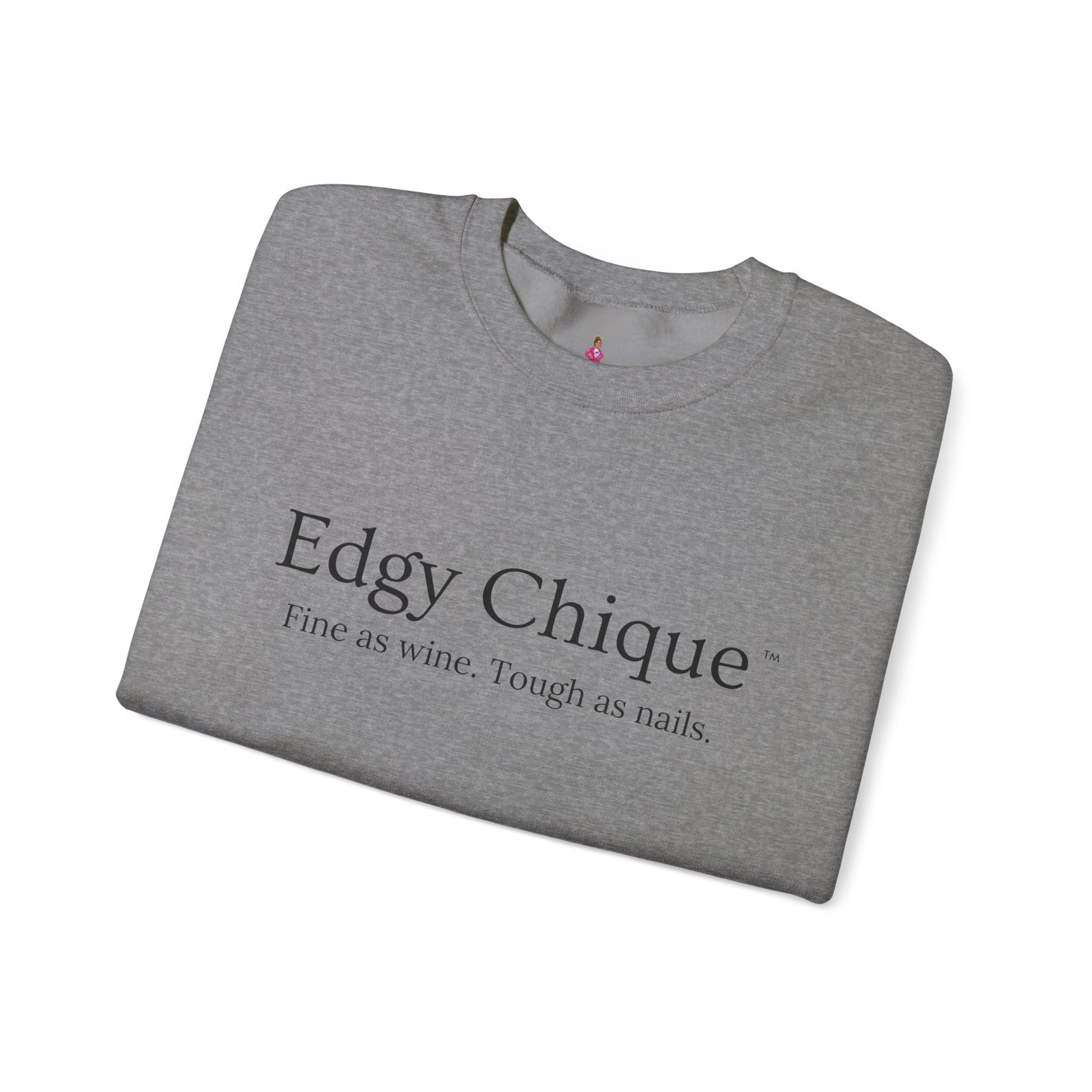 Edgy Chique Sleek Crewneck Sweatshirt - Fine as Wine, Tough as Nails