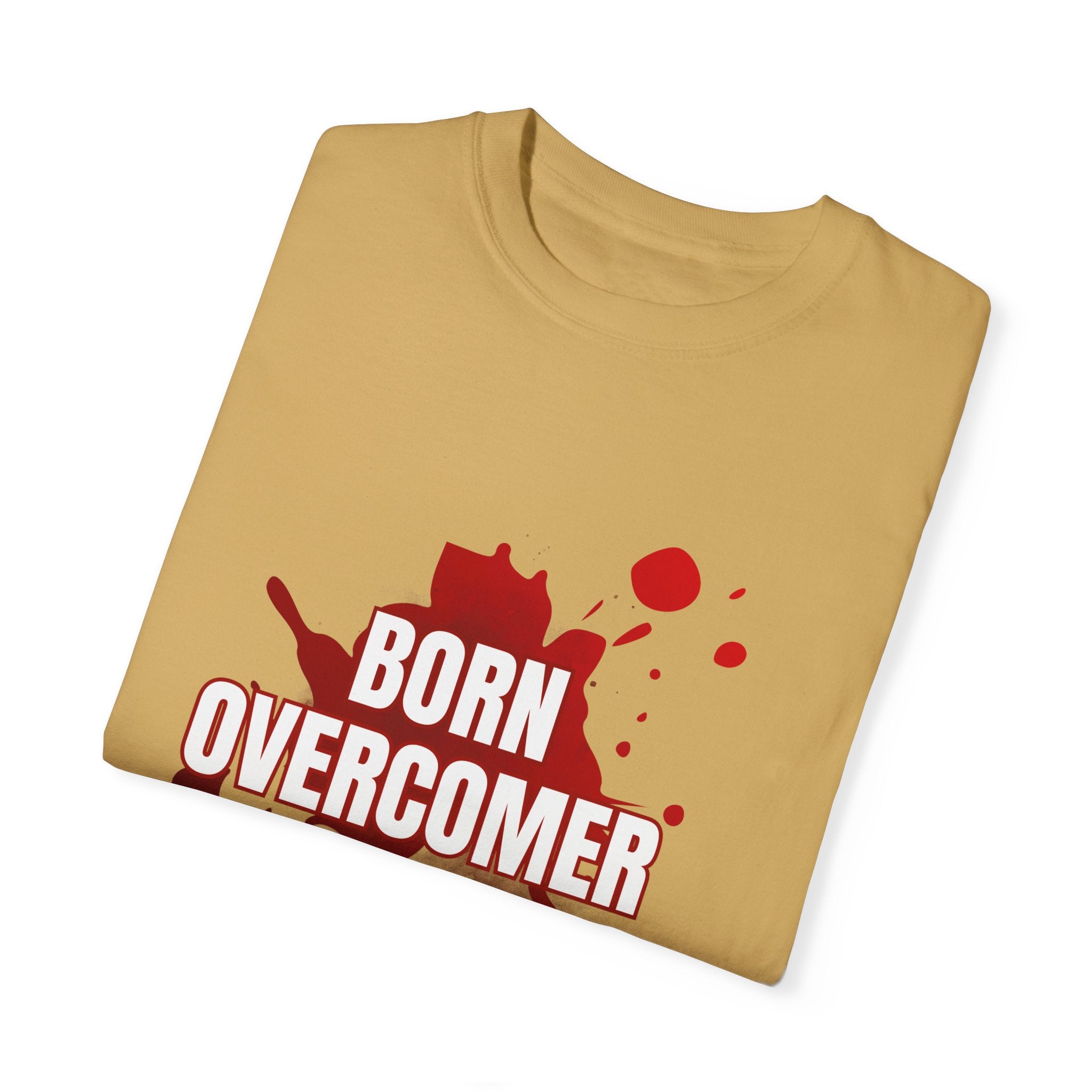 Collection of Born Overcomer Unisex Garment-Dyed T-shirt - Inspirational Tee for Motivated Individuals in a gallery layout