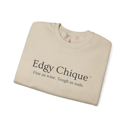 Collection of Edgy Chique Sleek Crewneck Sweatshirt - Fine as Wine, Tough as Nails in a gallery layout