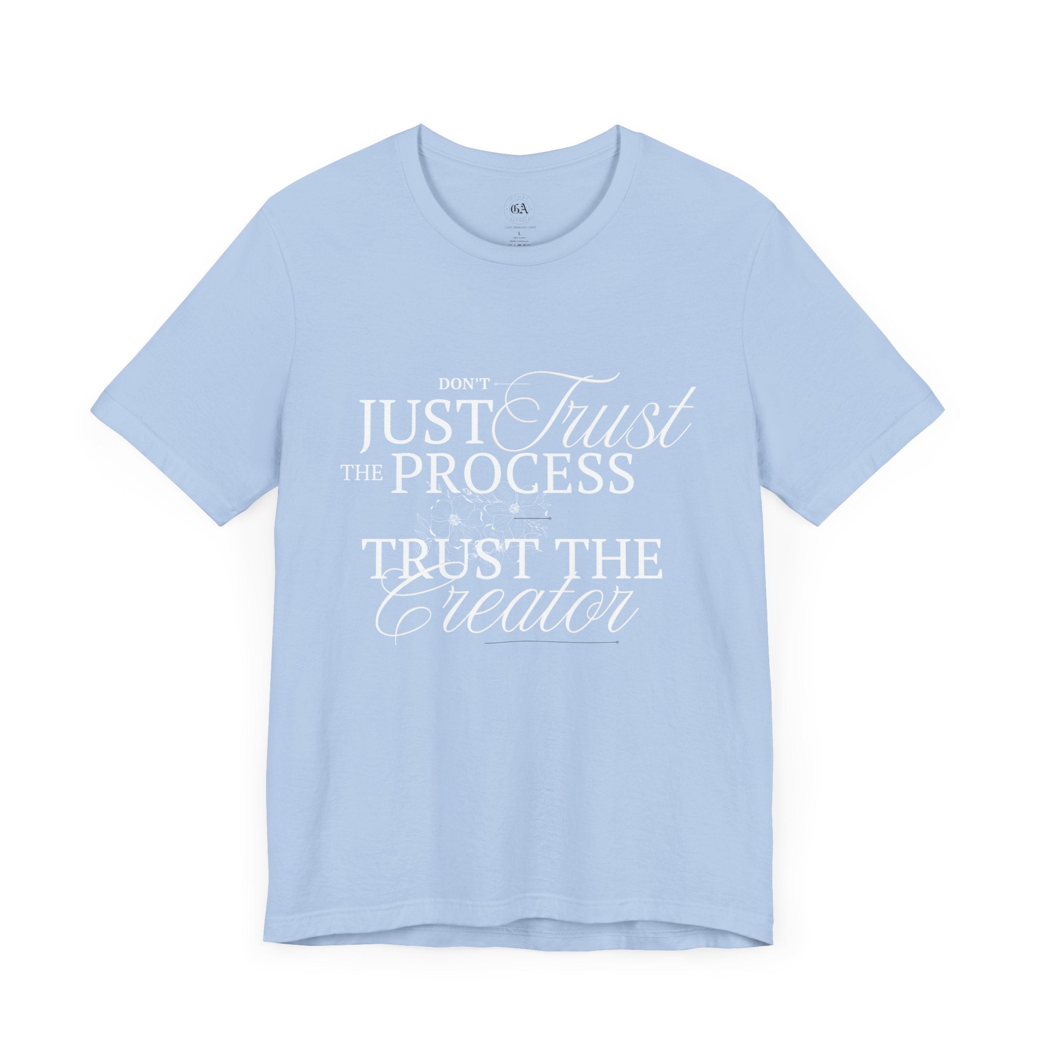 Collection of Women's Edition Inspirational Trust the Creator Tee, Motivational Shirt, Gift for Creatives, Unisex Graphic Tee, Relaxed Fit Everyday Wear in a gallery layout
