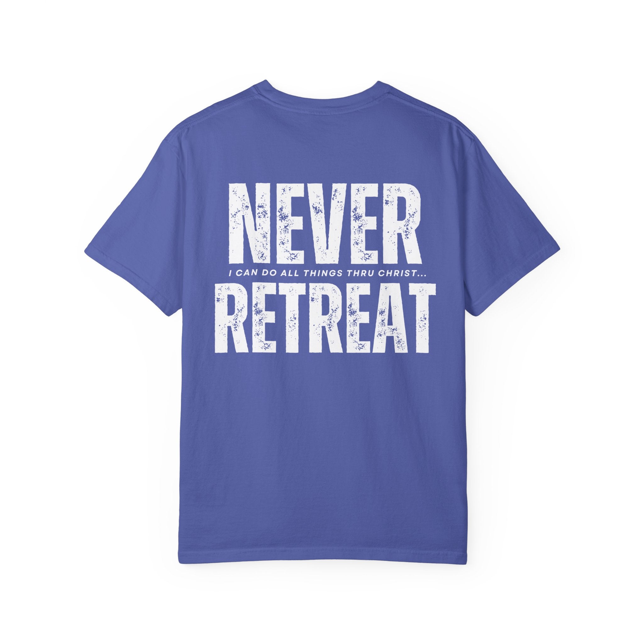 Collection of Never Retreat Shirt for Everyday Wear, Stylish Graphic Tee, Perfect for Gifts, Summer Outfits, Celebrations in a gallery layout