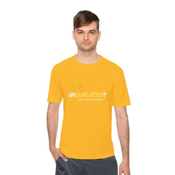Collection of Unisex Moisture Wicking Tee - 'UNQUALIFIED?' Performance Shirt for Athletes in a gallery layout