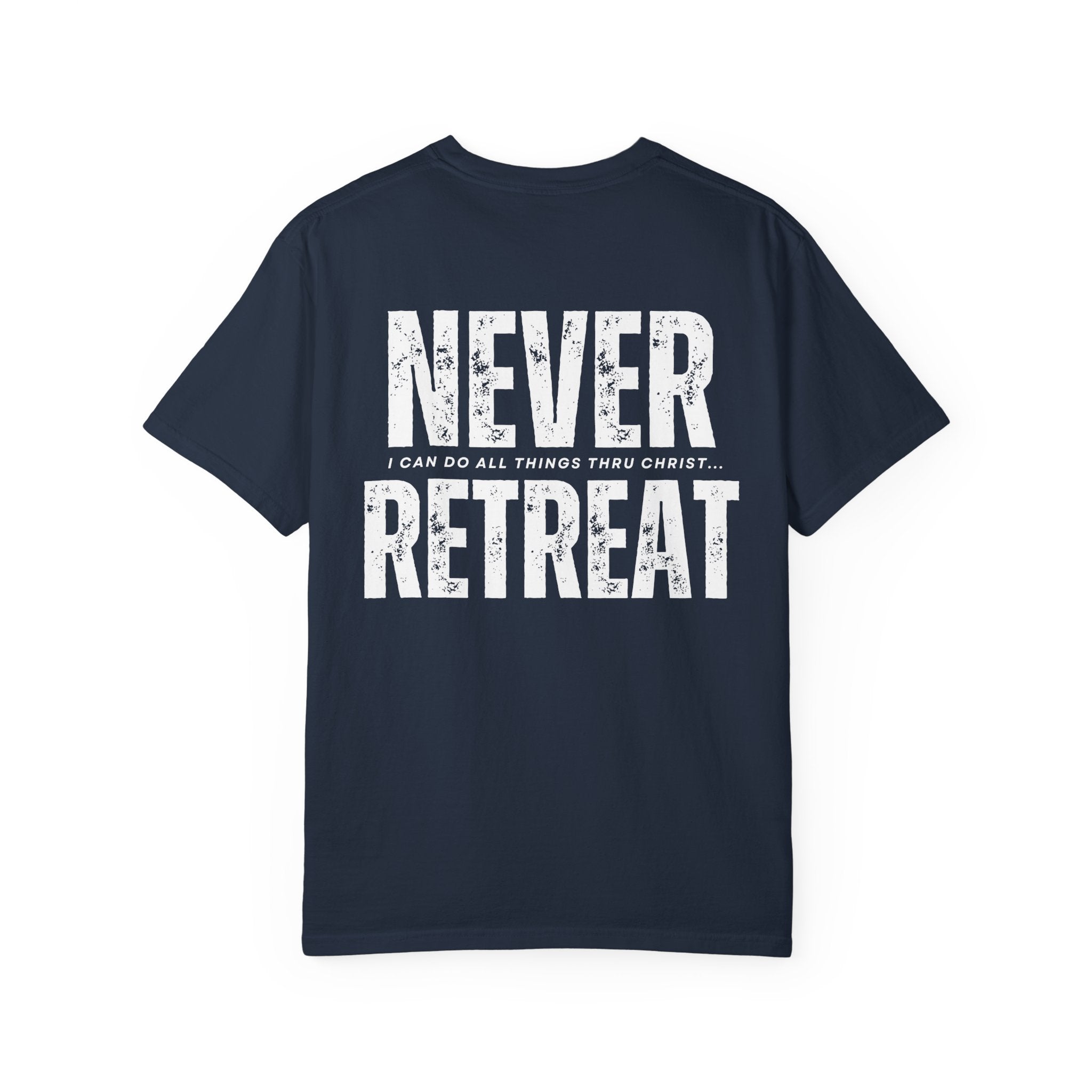 Collection of Never Retreat Shirt for Everyday Wear, Stylish Graphic Tee, Perfect for Gifts, Summer Outfits, Celebrations in a gallery layout