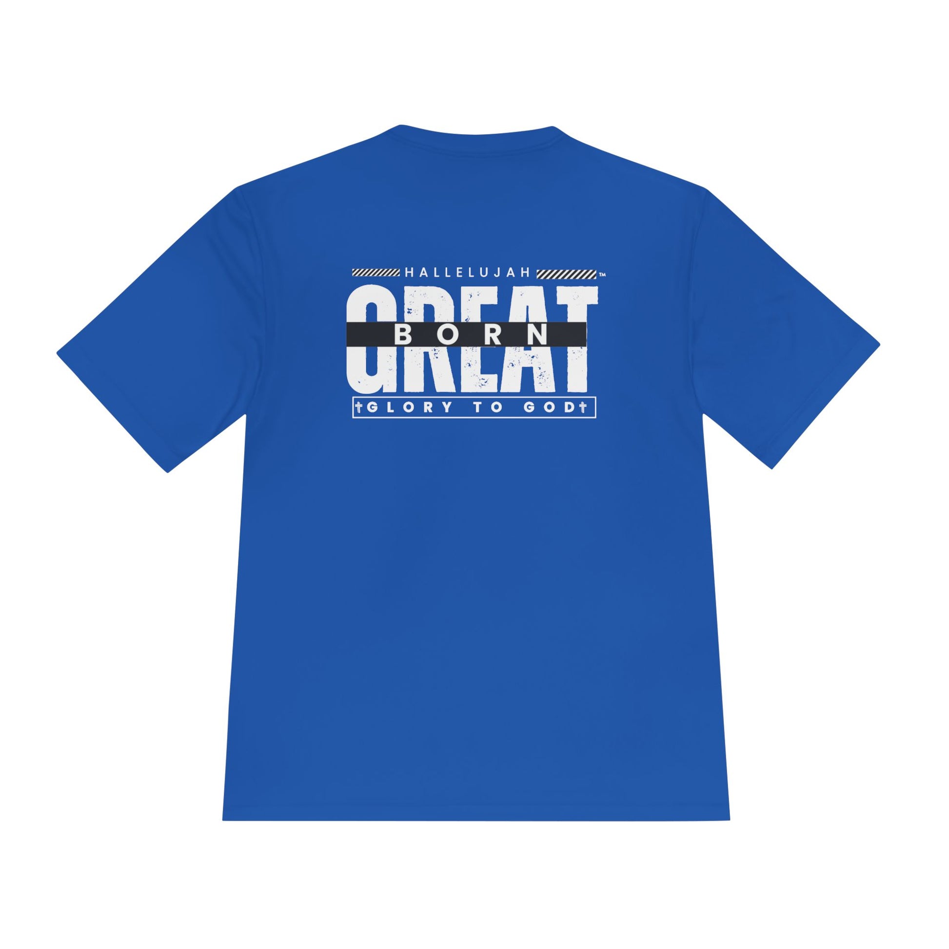 Inspirational Unisex Moisture Wicking Tee - 'Born Great' Design