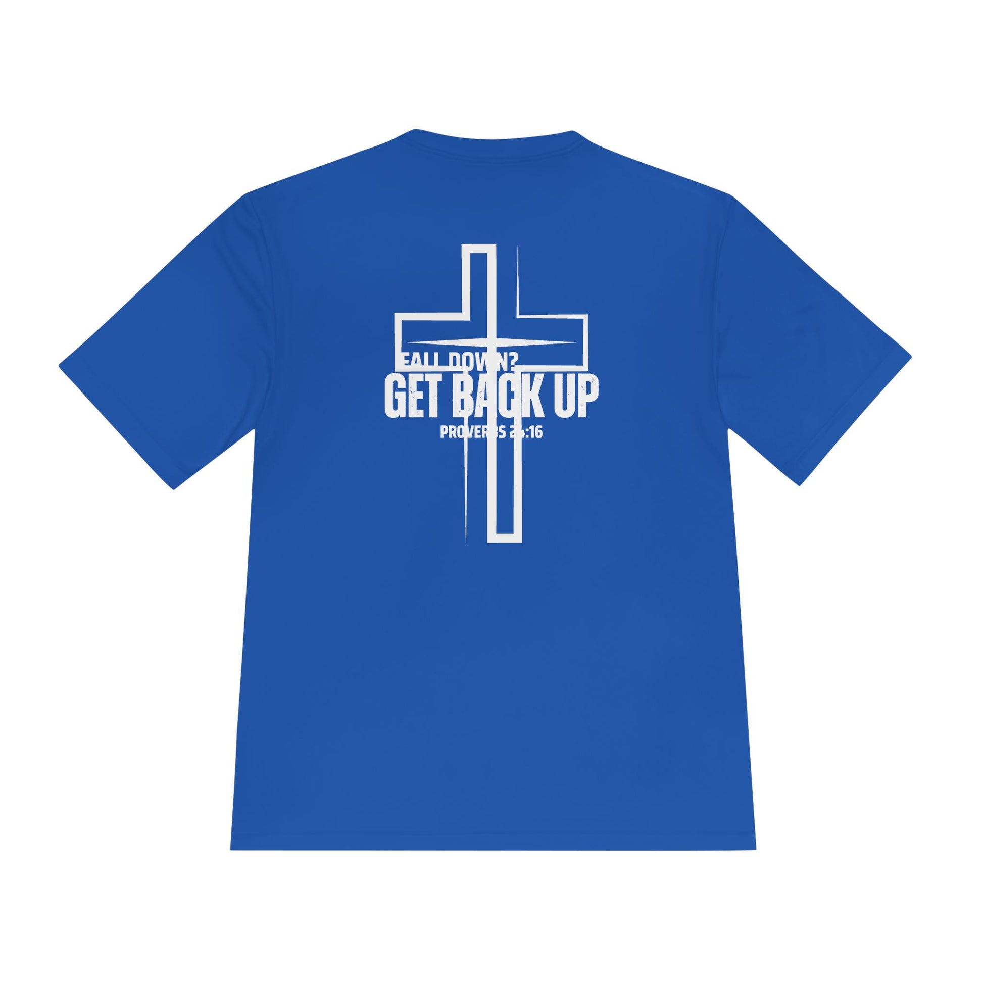 Unisex Moisture Wicking Tee - 'Get Back Up' Inspirational Christian Shirt