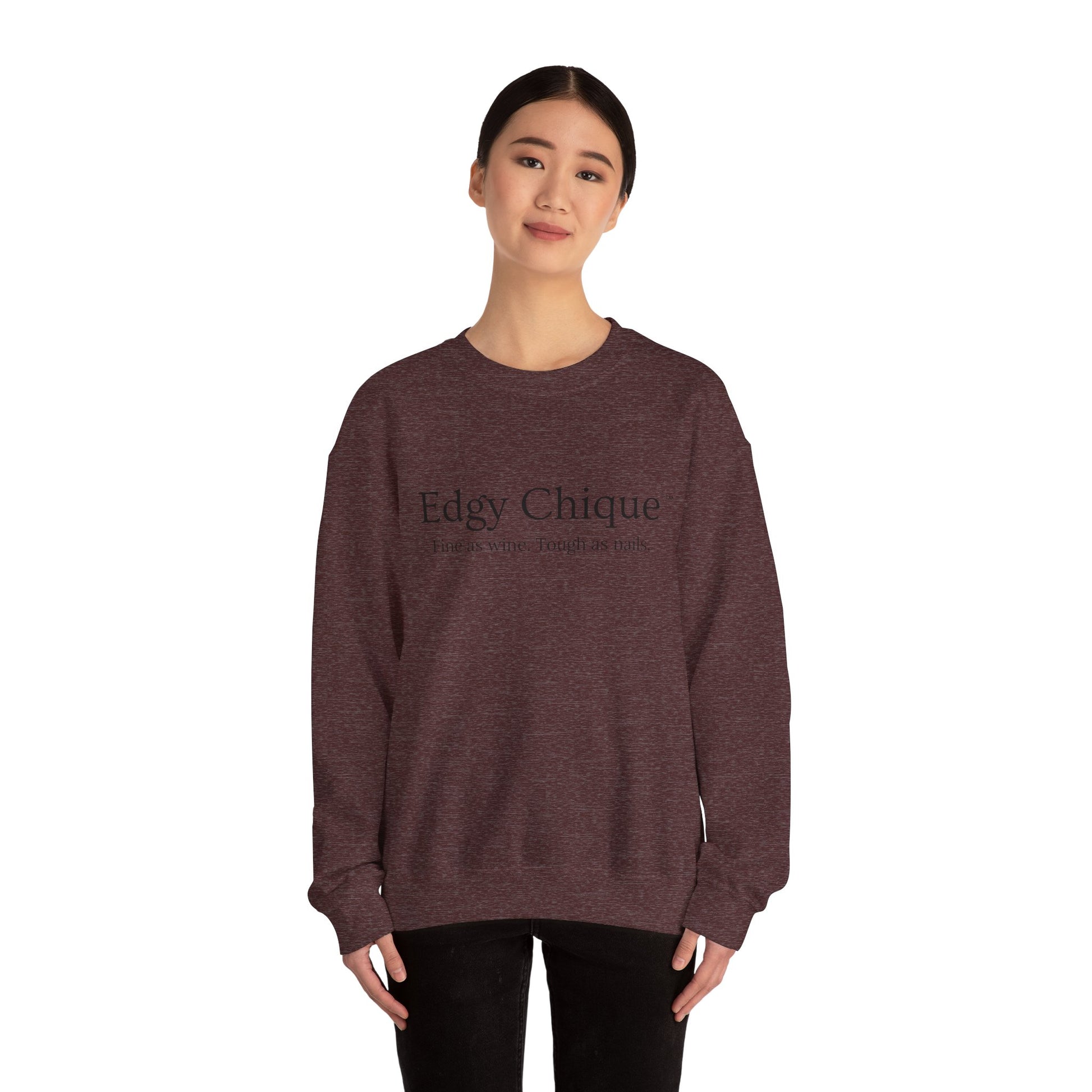 Edgy Chique Sleek Crewneck Sweatshirt - Fine as Wine, Tough as Nails