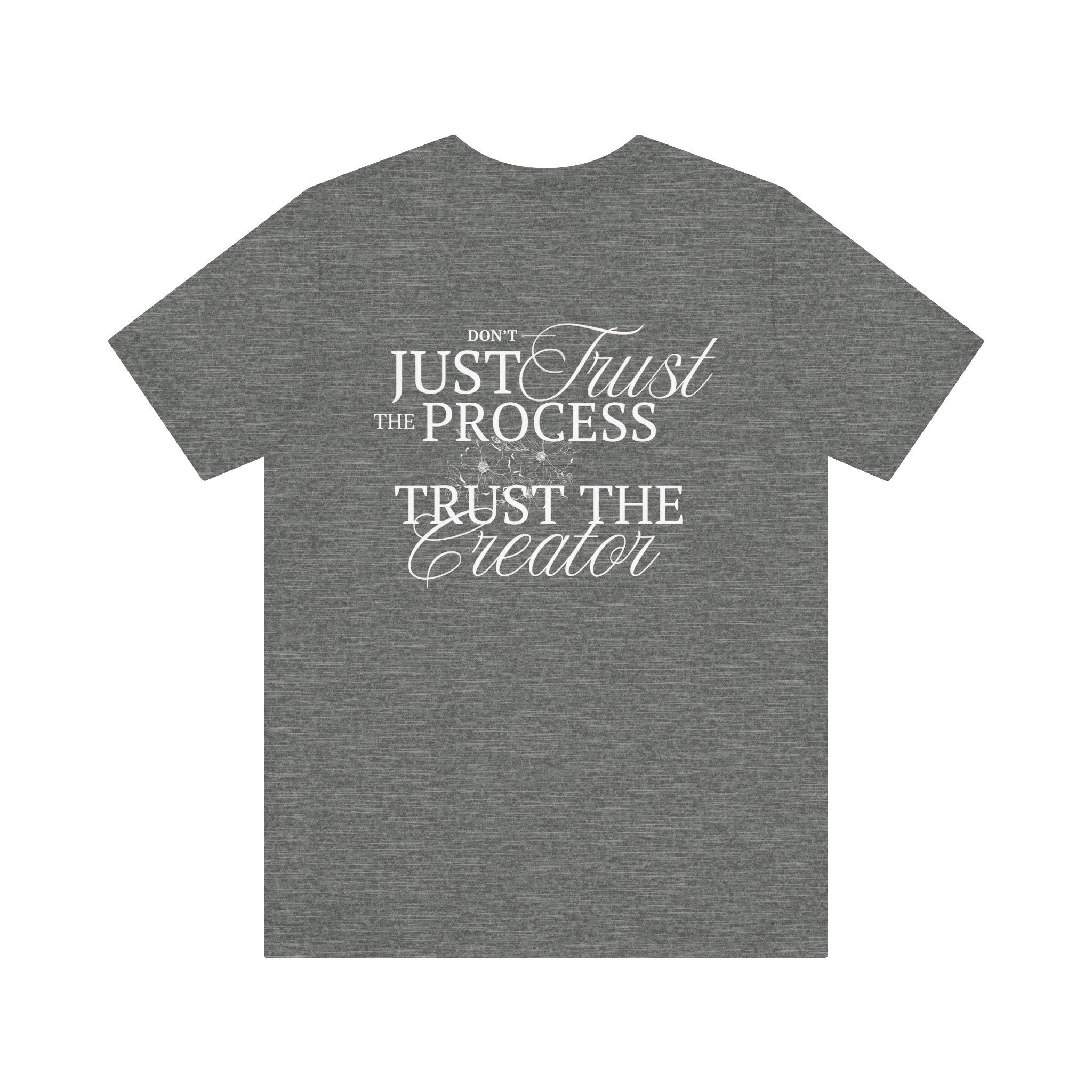 Collection of Women's Edition Inspirational Trust the Creator Tee, Motivational Shirt, Gift for Creatives, Unisex Graphic Tee, Relaxed Fit Everyday Wear in a gallery layout