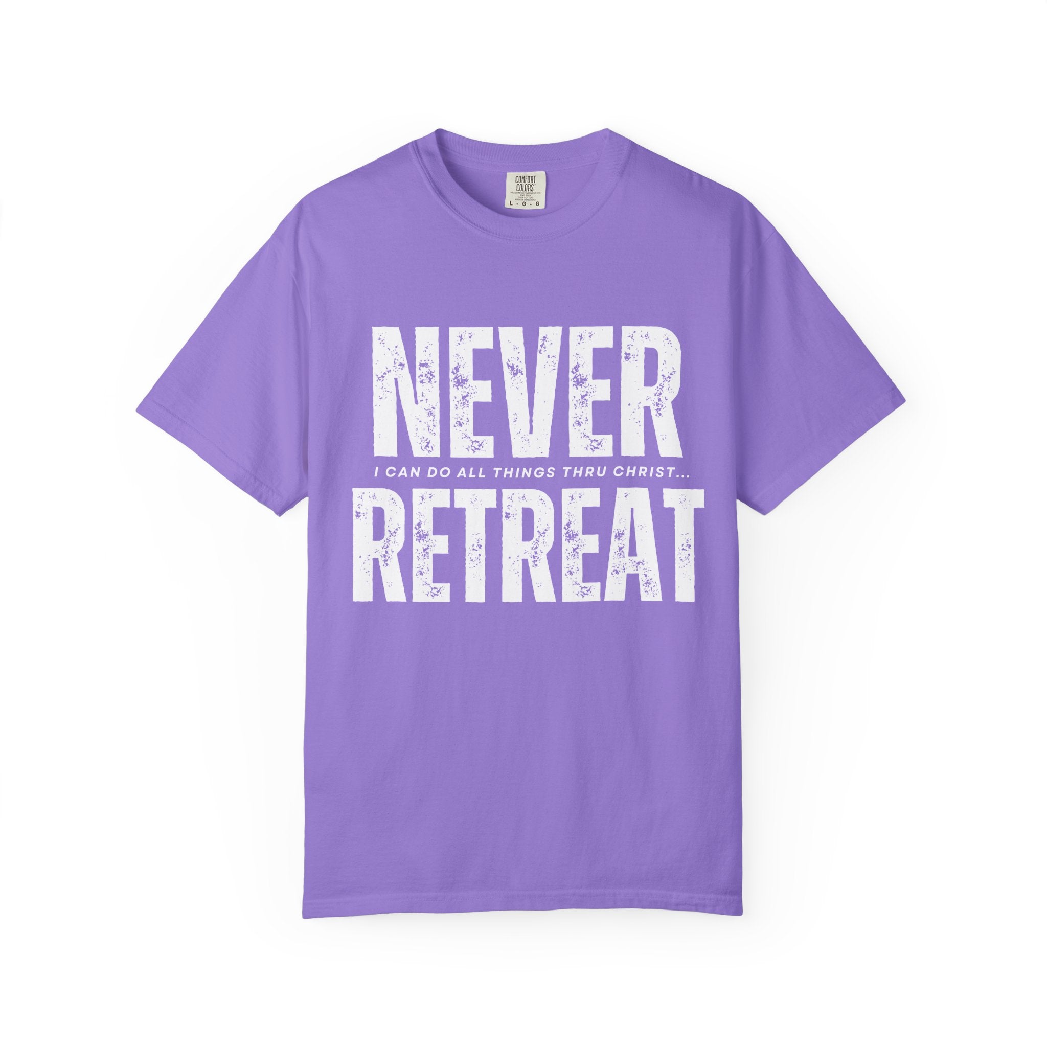 Collection of Never Retreat Shirt for Everyday Wear, Stylish Graphic Tee, Perfect for Gifts, Summer Outfits, Celebrations in a gallery layout