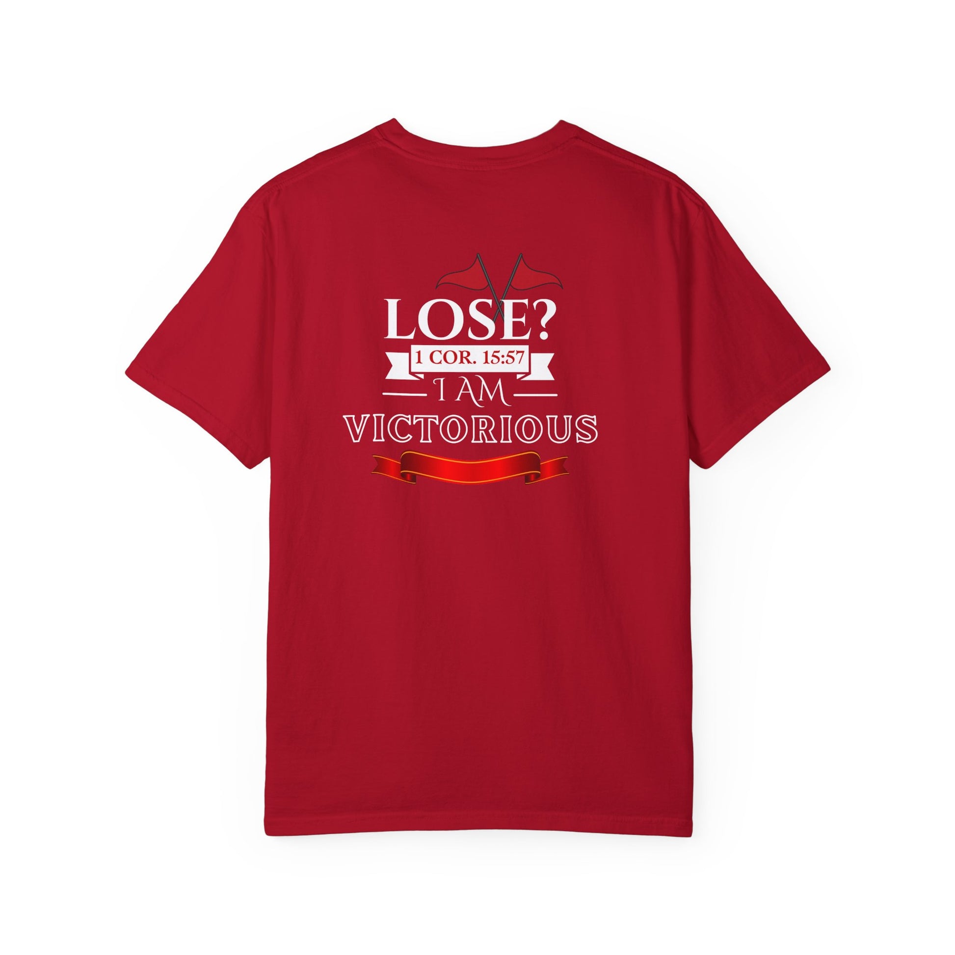 Victorious Faith Unisex T-Shirt - Lose? I Am Victorious - Inspirational Christian Apparel