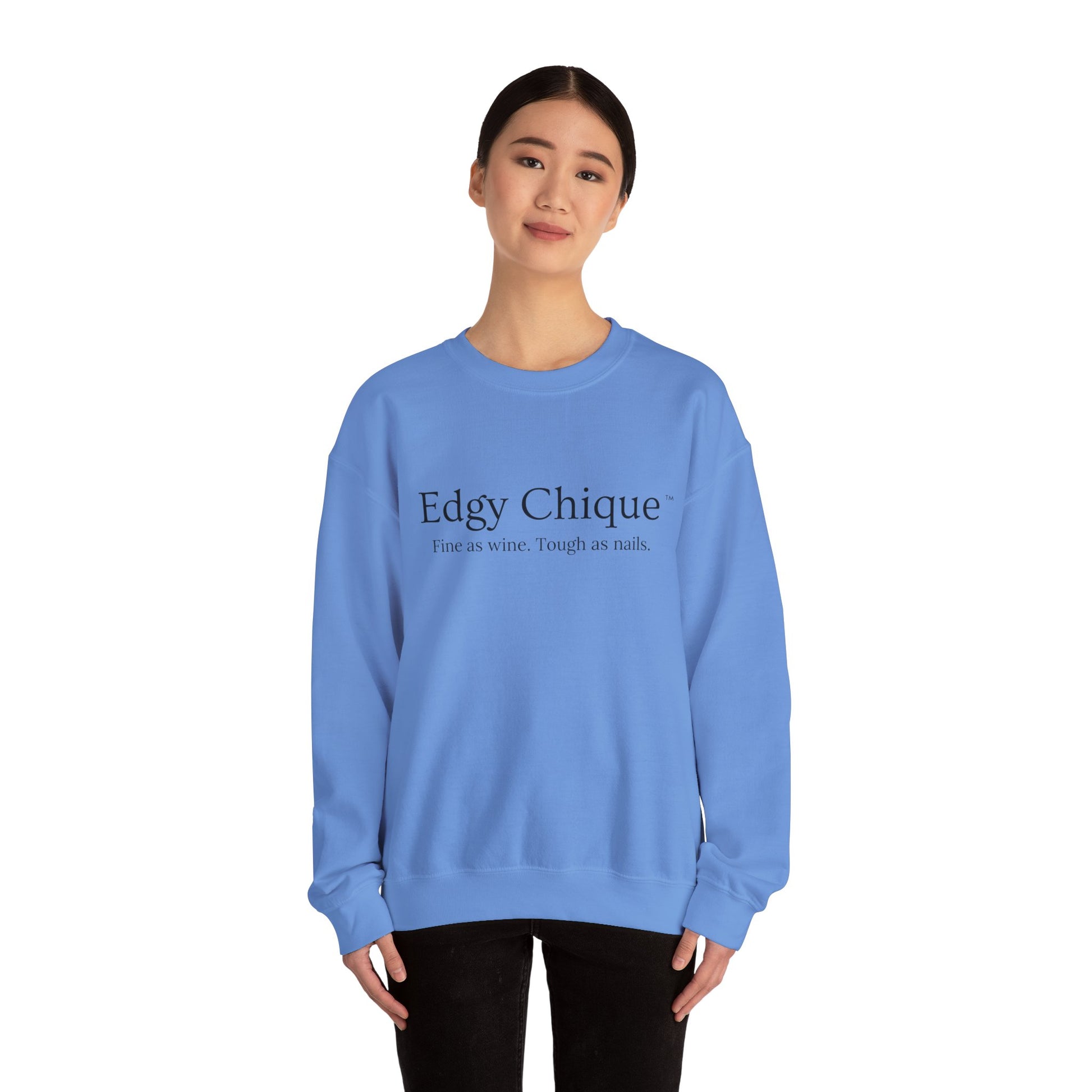 Edgy Chique Sleek Crewneck Sweatshirt - Fine as Wine, Tough as Nails