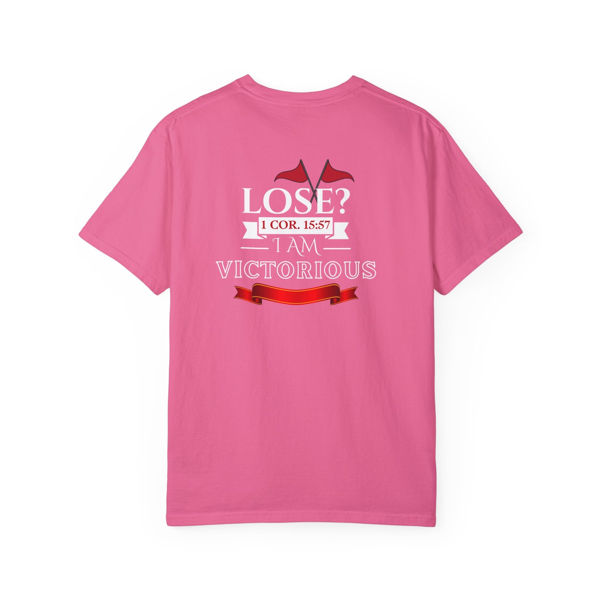 Victorious Faith Unisex T-Shirt - Lose? I Am Victorious - Inspirational Christian Apparel