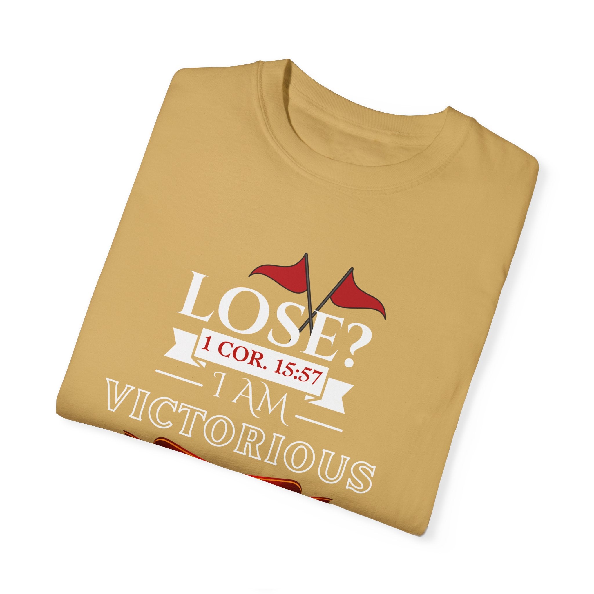 Collection of Victorious Faith Unisex T-Shirt - Lose? I Am Victorious - Inspirational Christian Apparel in a gallery layout