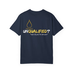 Collection of Unisex Garment-Dyed T-Shirt - 'Unqualified? God Called Me Anyway' Inspirational Tee in a gallery layout