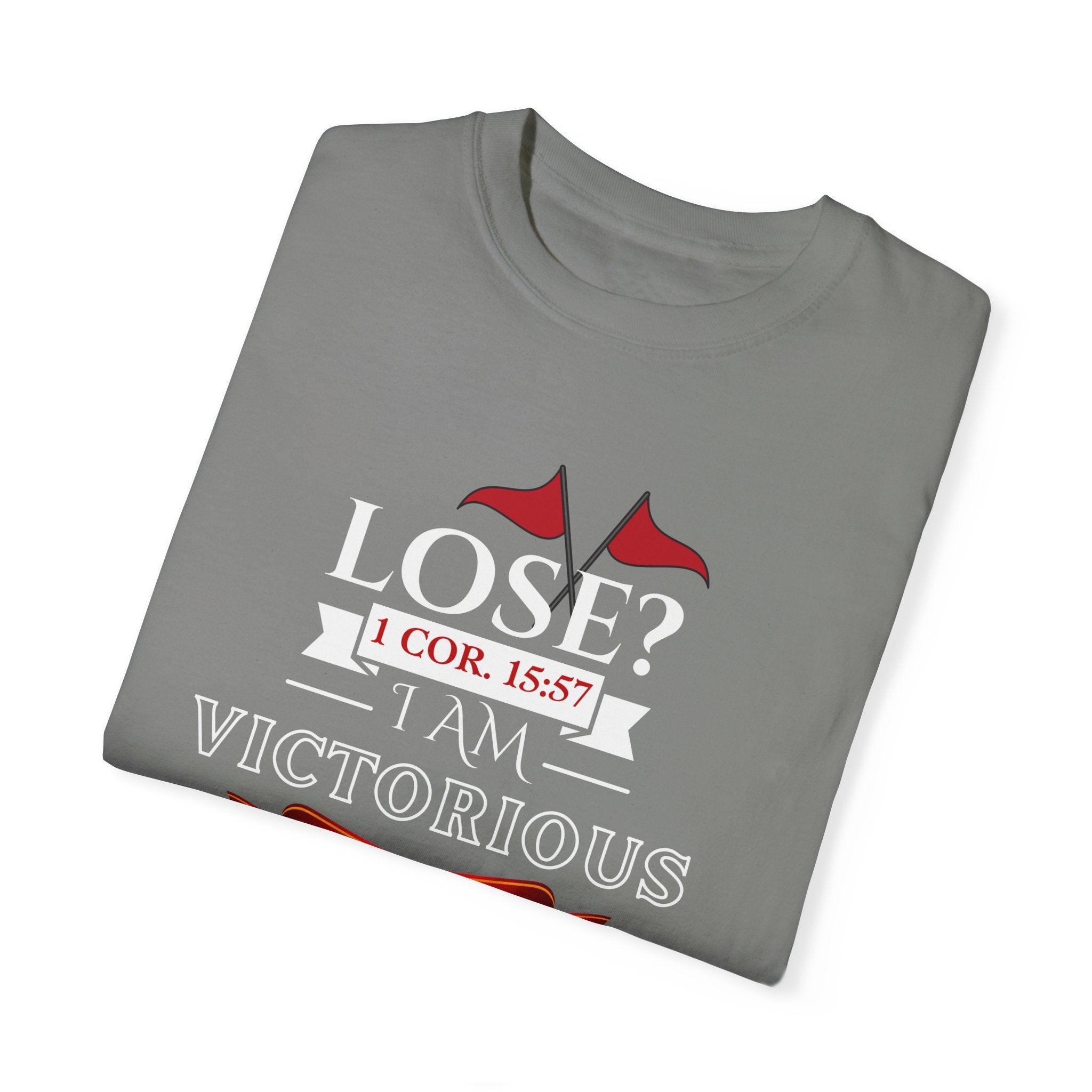 Collection of Victorious Faith Unisex T-Shirt - Lose? I Am Victorious - Inspirational Christian Apparel in a gallery layout
