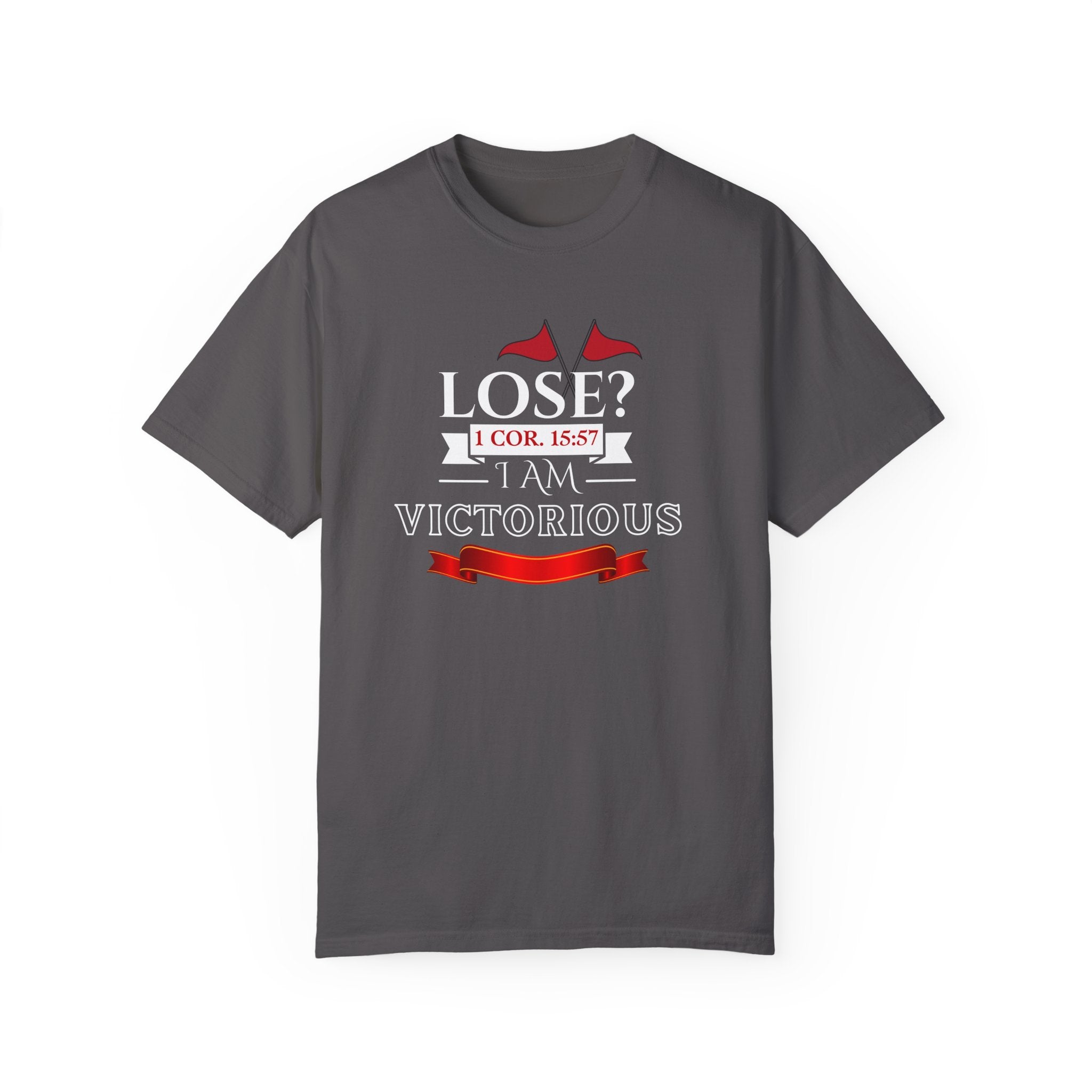 Collection of Victorious Faith Unisex T-Shirt - Lose? I Am Victorious - Inspirational Christian Apparel in a gallery layout