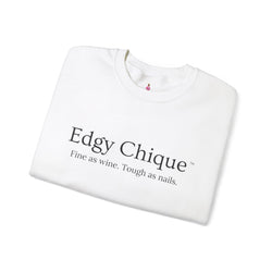 Collection of Edgy Chique Sleek Crewneck Sweatshirt - Fine as Wine, Tough as Nails in a gallery layout