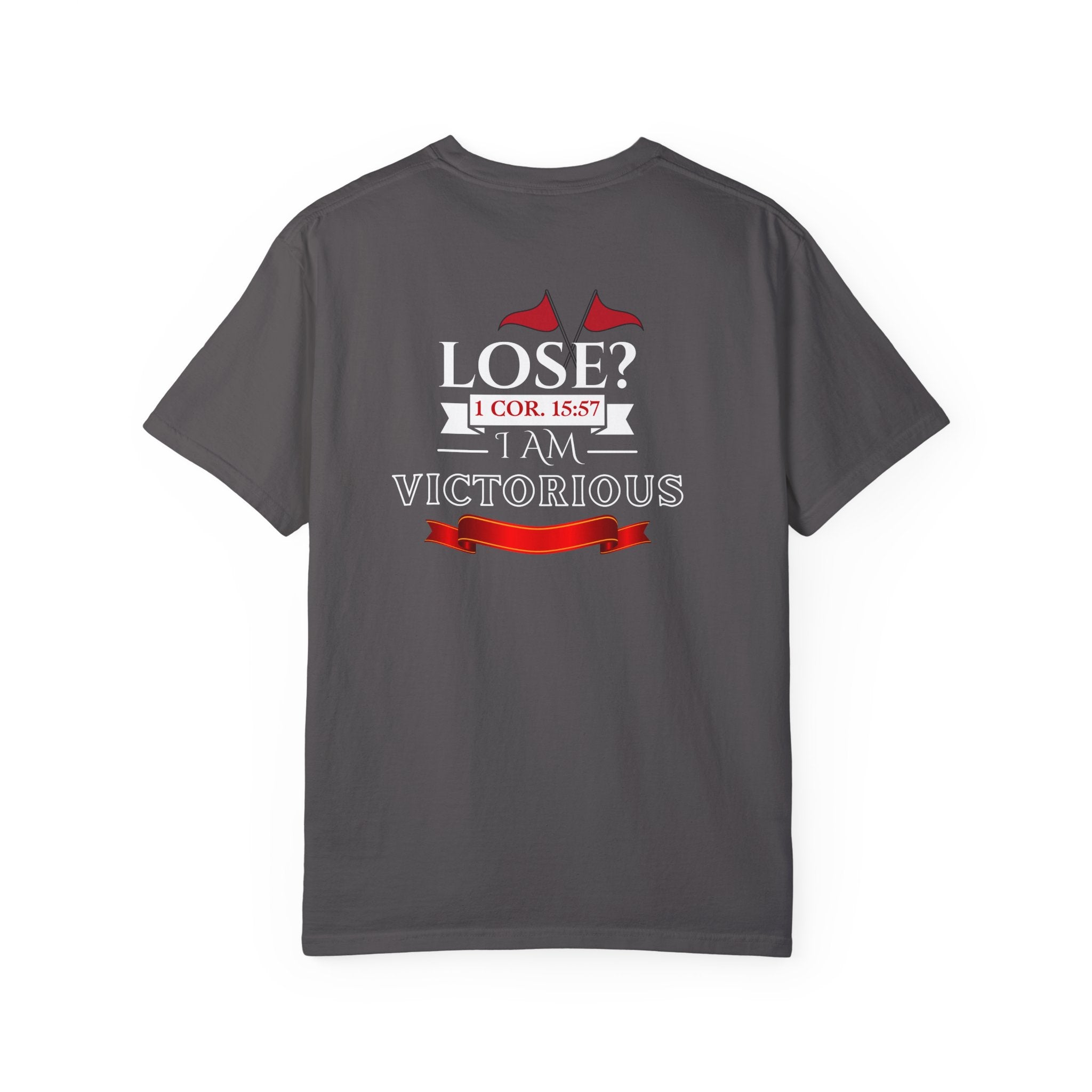 Collection of Victorious Faith Unisex T-Shirt - Lose? I Am Victorious - Inspirational Christian Apparel in a gallery layout