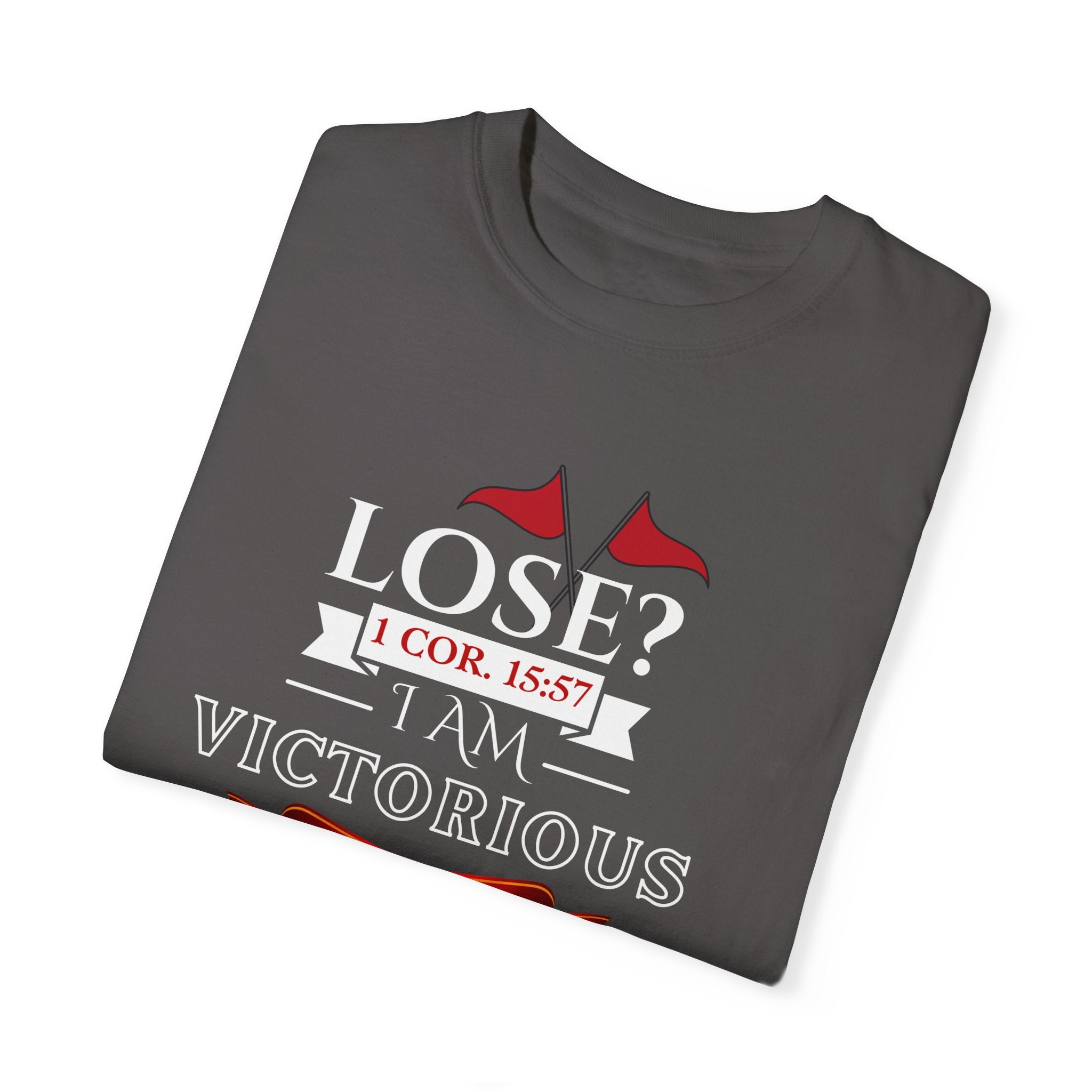 Collection of Victorious Faith Unisex T-Shirt - Lose? I Am Victorious - Inspirational Christian Apparel in a gallery layout