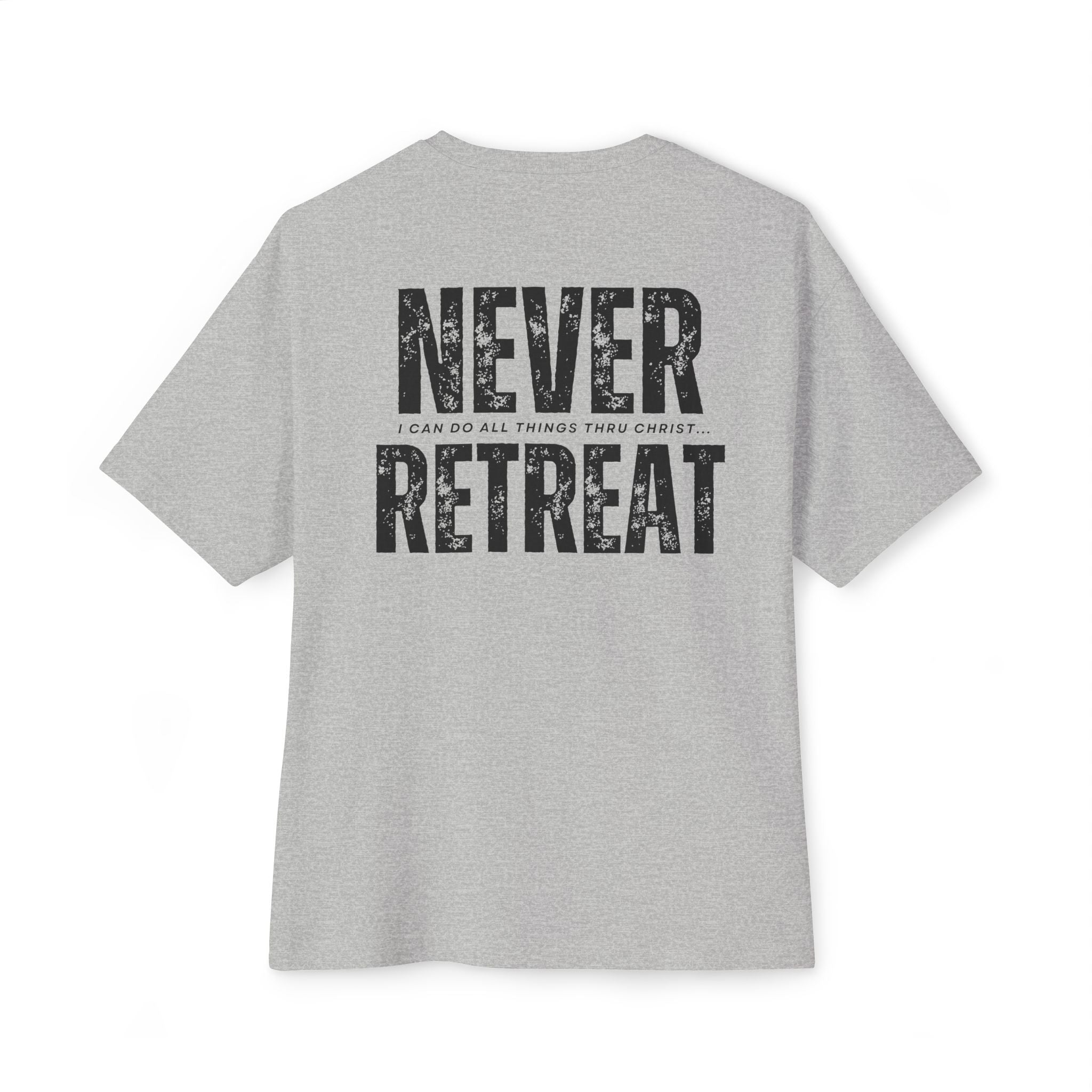 Collection of Motivational Oversized Tee - Never Retreat, Comfort Shirt, Casual Wear, Inspirational Gift, Unisex T-Shirt, Relaxed Fit in a gallery layout