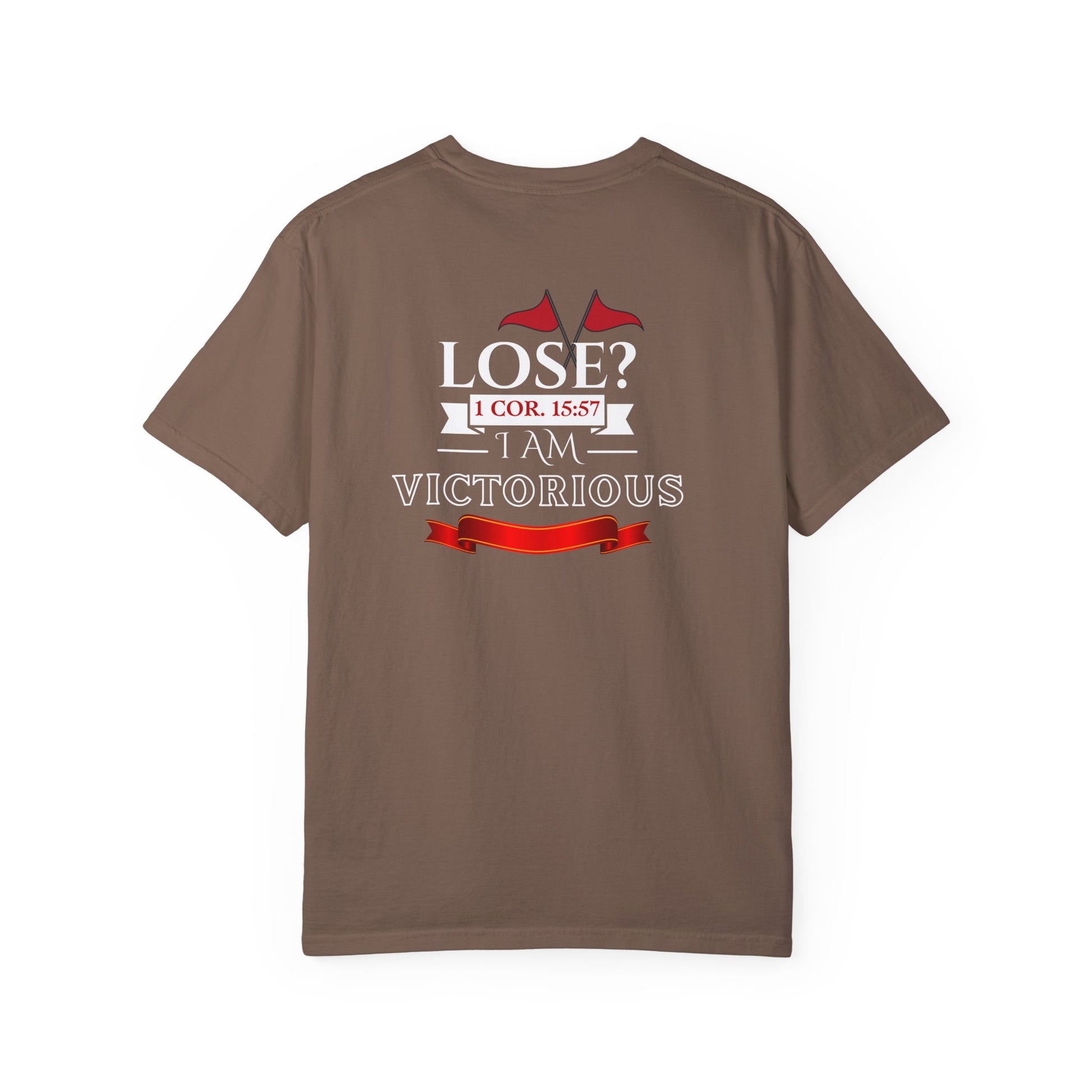 Victorious Faith Unisex T-Shirt - Lose? I Am Victorious - Inspirational Christian Apparel