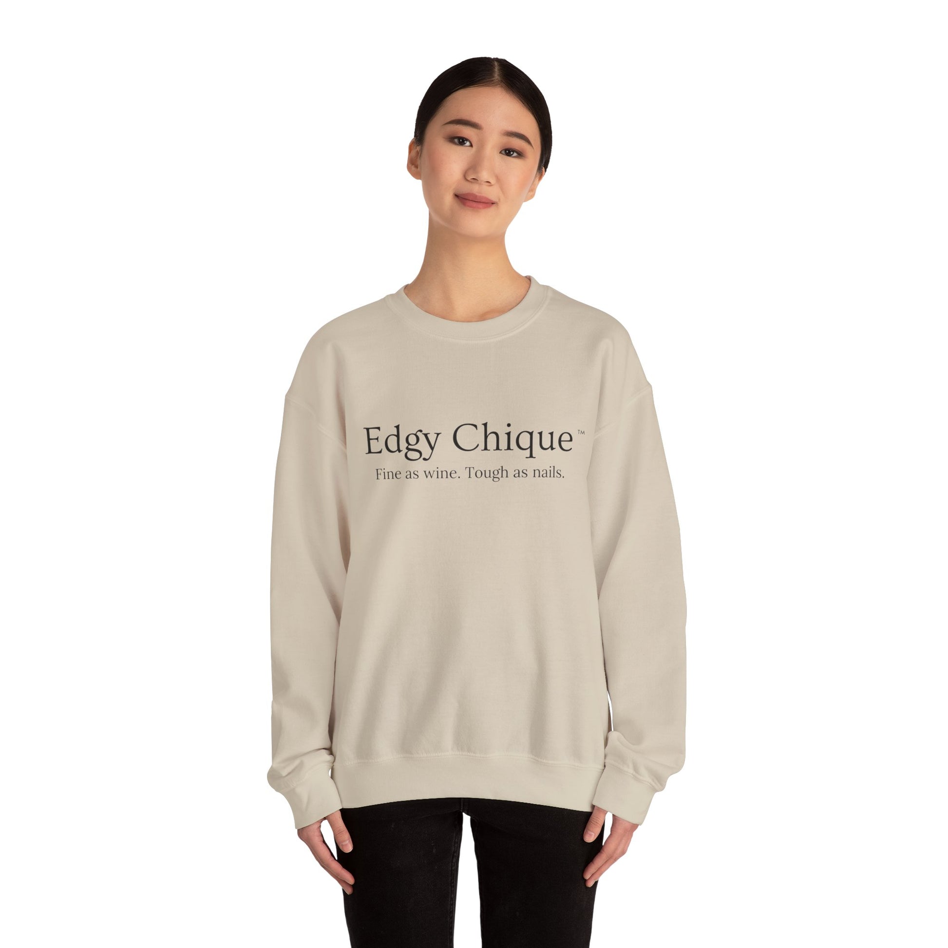 Edgy Chique Sleek Crewneck Sweatshirt - Fine as Wine, Tough as Nails