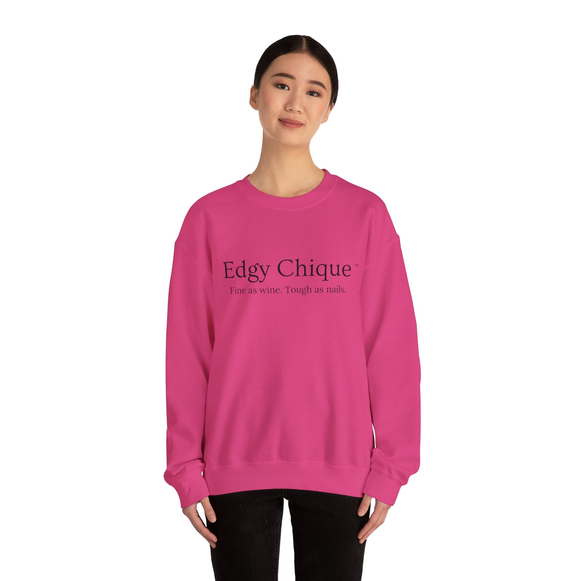 Edgy Chique Sleek Crewneck Sweatshirt - Fine as Wine, Tough as Nails