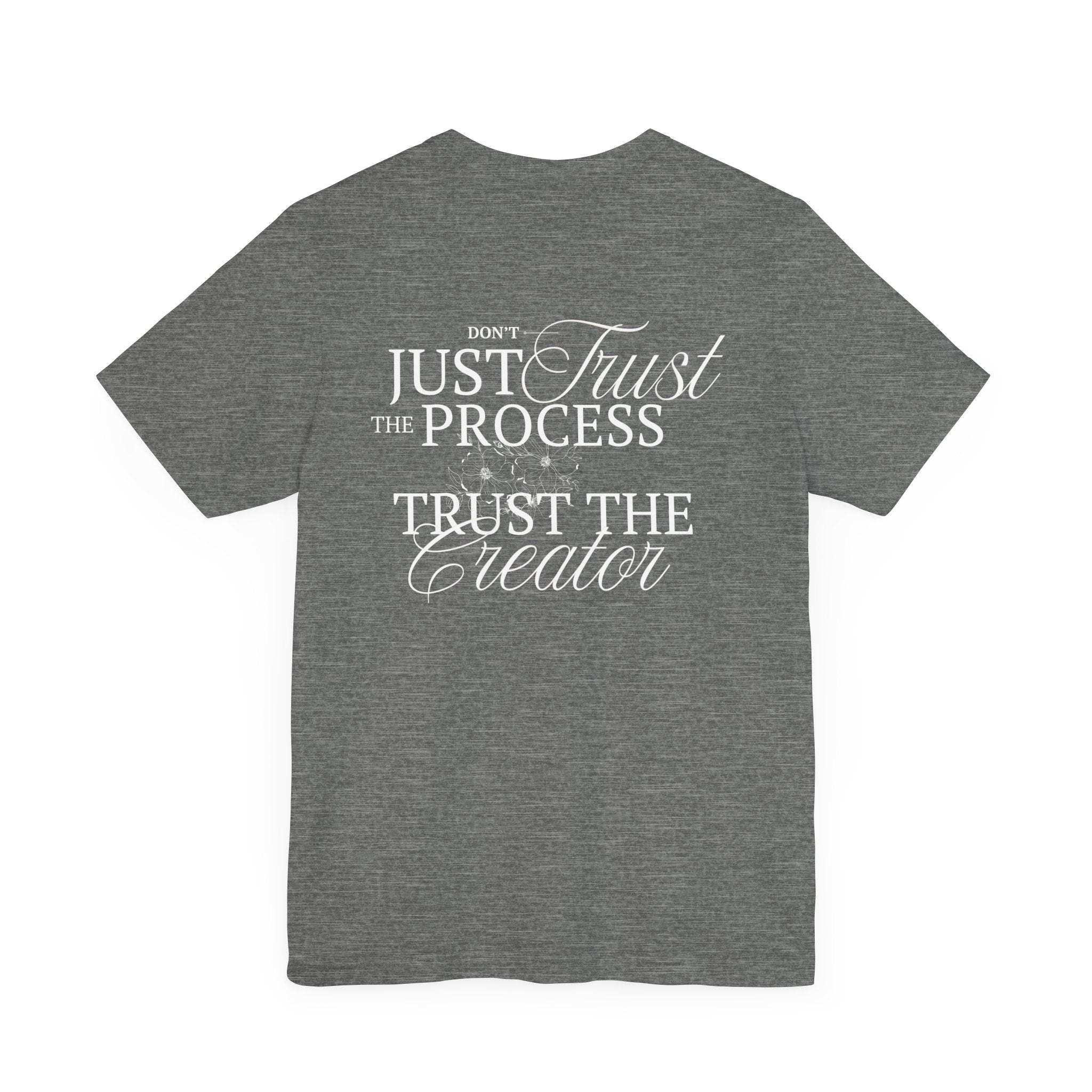 Collection of Women's Edition Inspirational Trust the Creator Tee, Motivational Shirt, Gift for Creatives, Unisex Graphic Tee, Relaxed Fit Everyday Wear in a gallery layout