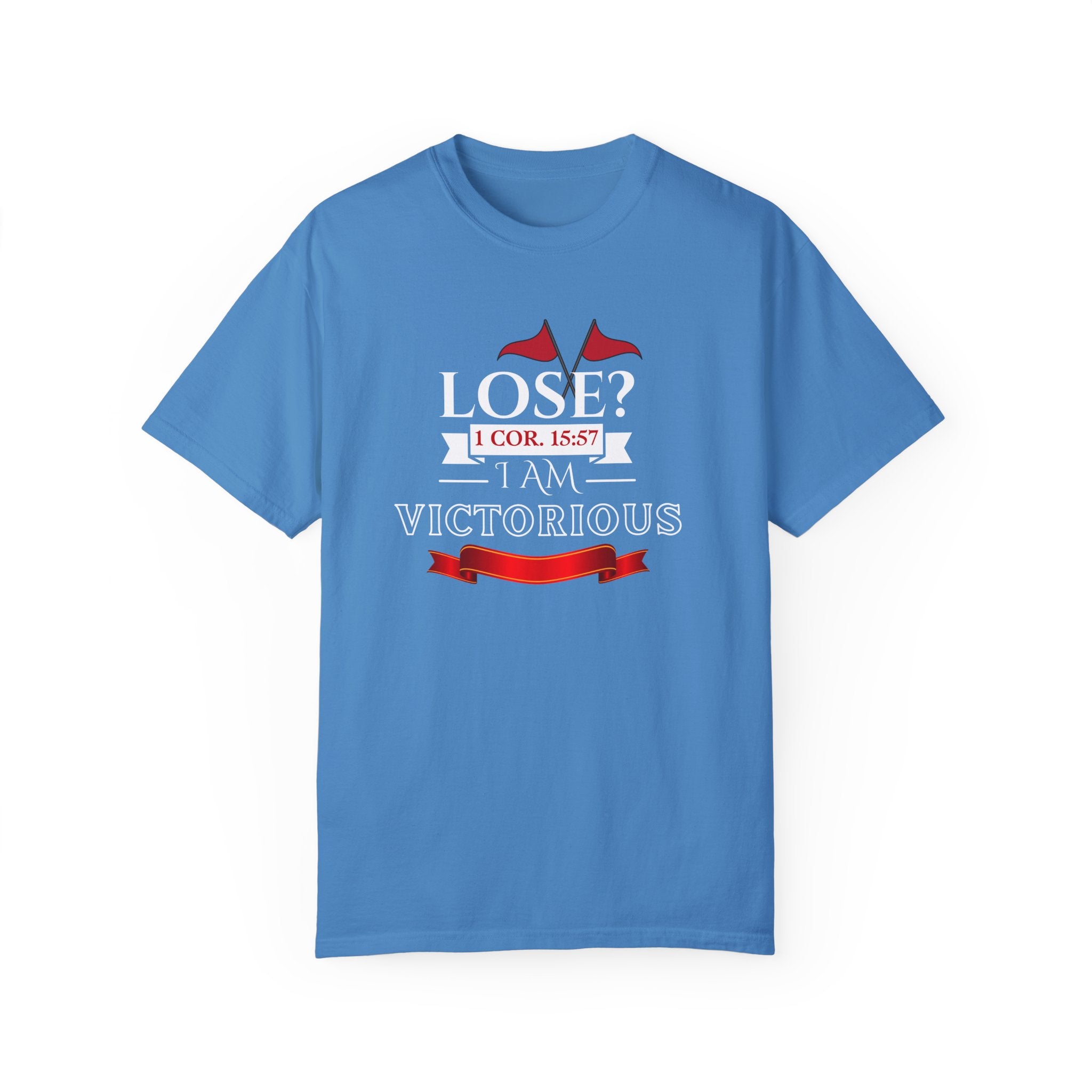 Collection of Victorious Faith Unisex T-Shirt - Lose? I Am Victorious - Inspirational Christian Apparel in a gallery layout