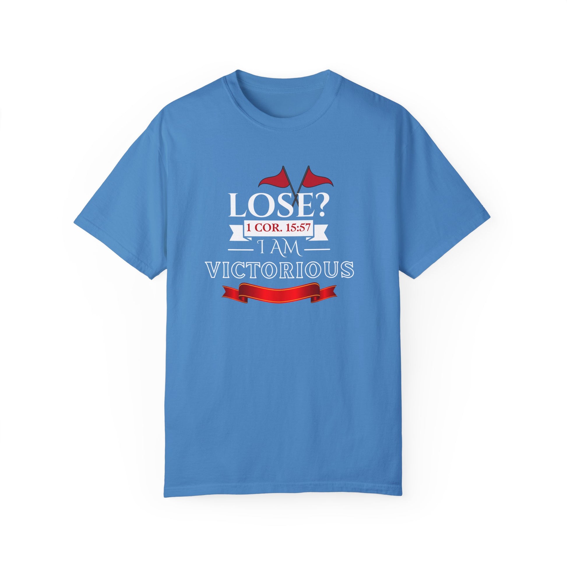 Victorious Faith Unisex T-Shirt - Lose? I Am Victorious - Inspirational Christian Apparel