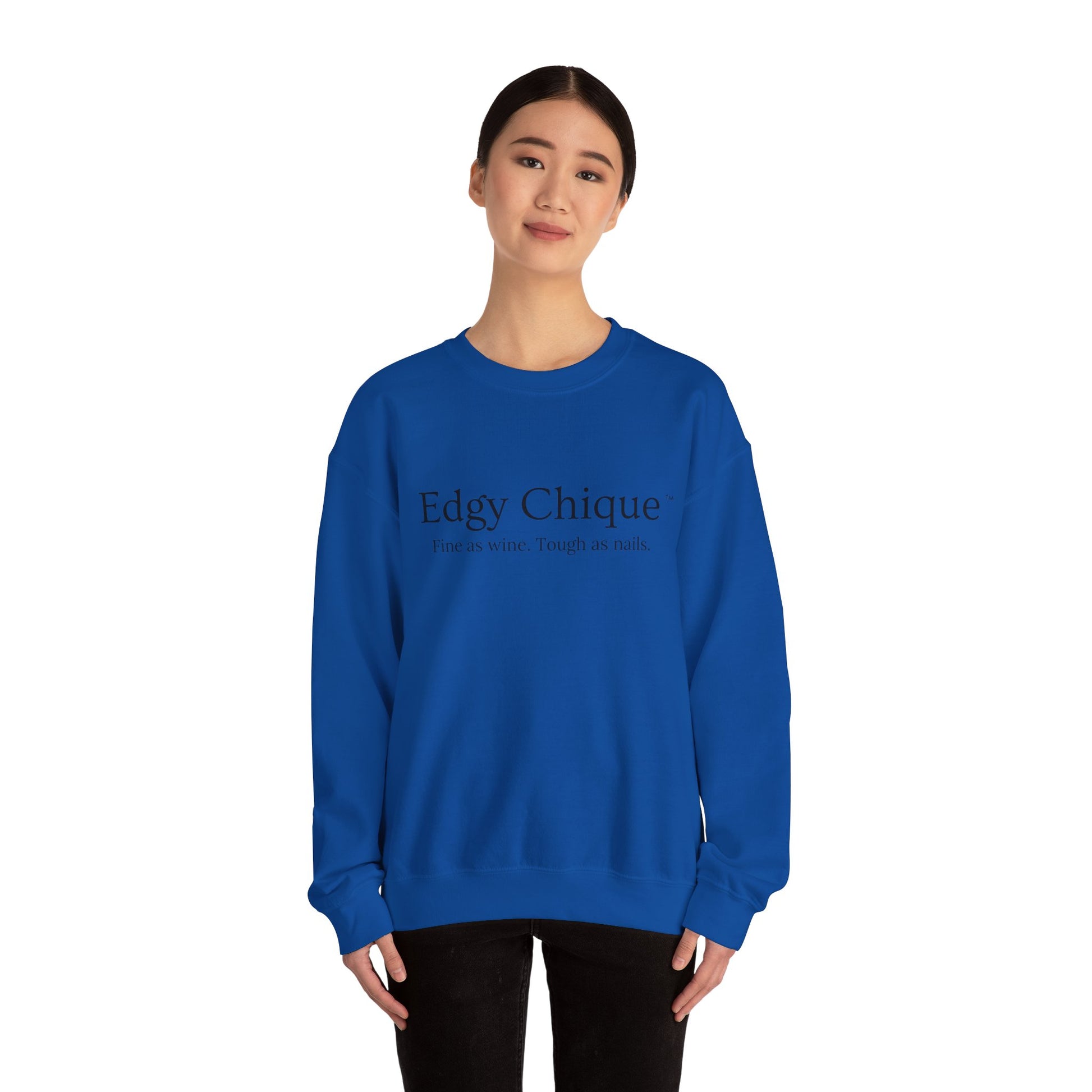 Edgy Chique Sleek Crewneck Sweatshirt - Fine as Wine, Tough as Nails