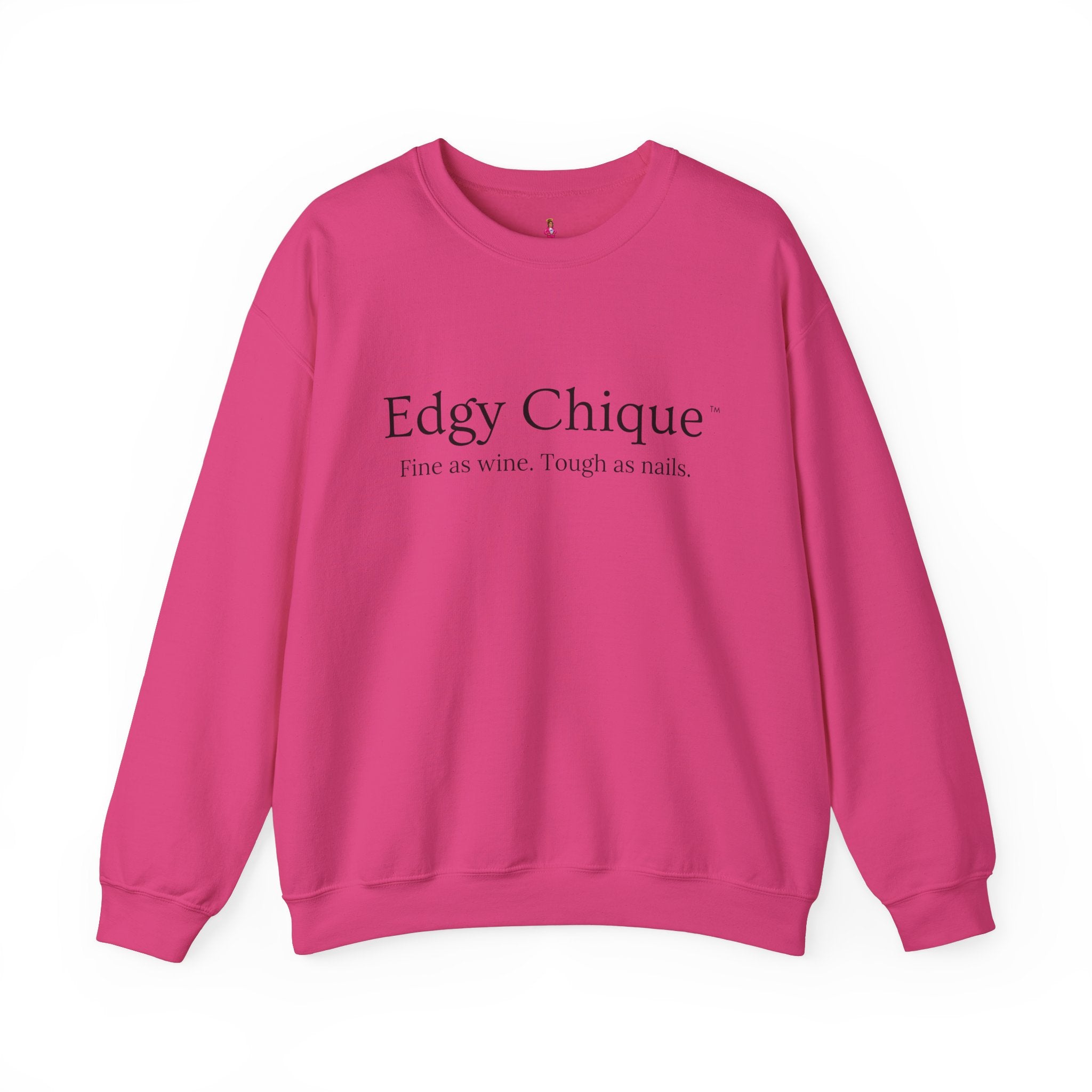 Collection of Edgy Chique Sleek Crewneck Sweatshirt - Fine as Wine, Tough as Nails in a gallery layout