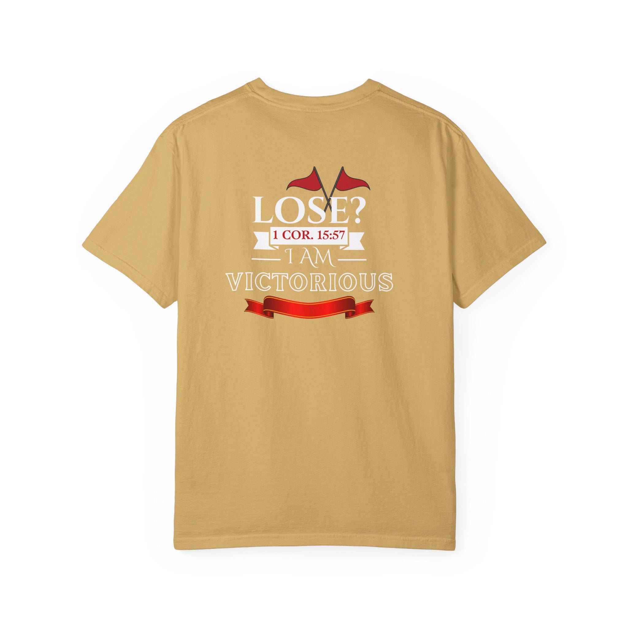 Collection of Victorious Faith Unisex T-Shirt - Lose? I Am Victorious - Inspirational Christian Apparel in a gallery layout