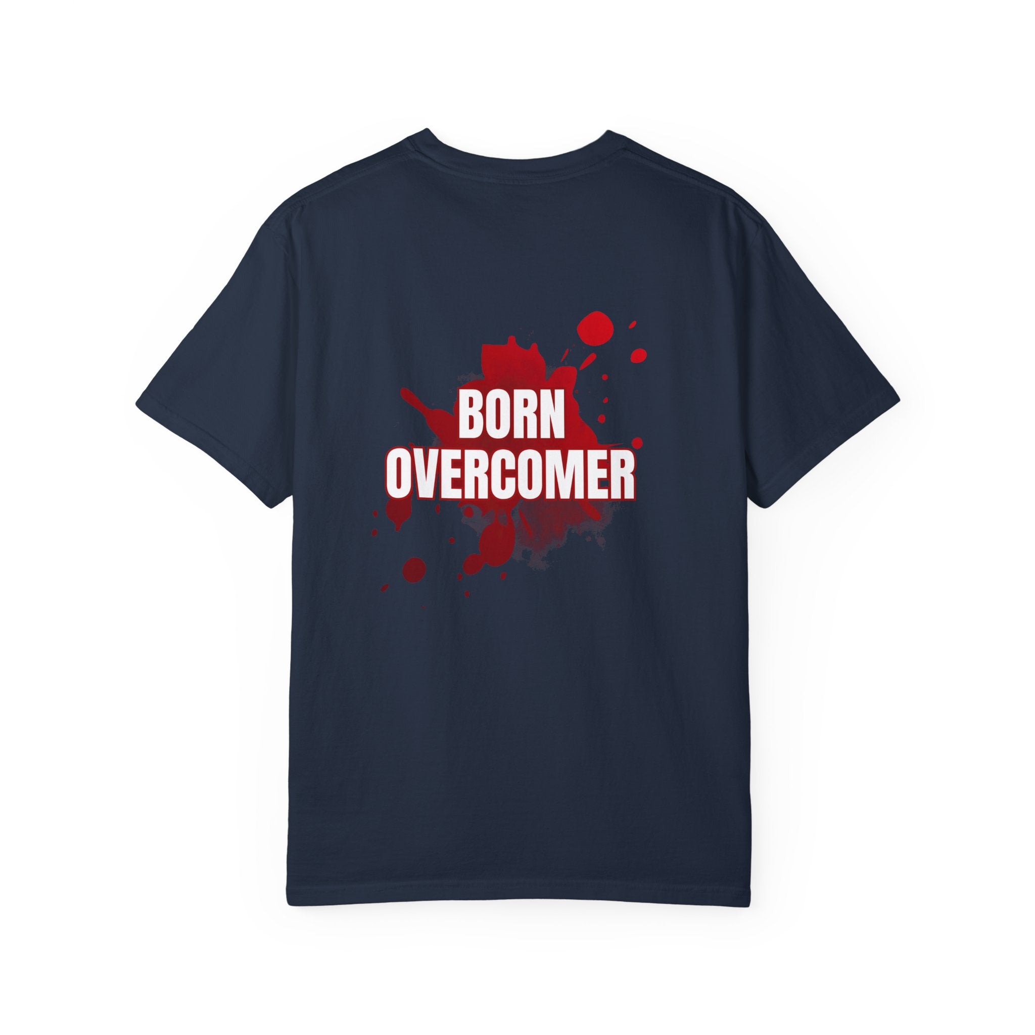 Collection of Born Overcomer Unisex Garment-Dyed T-shirt - Inspirational Tee for Motivated Individuals in a gallery layout