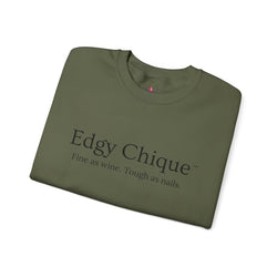 Collection of Edgy Chique Sleek Crewneck Sweatshirt - Fine as Wine, Tough as Nails in a gallery layout