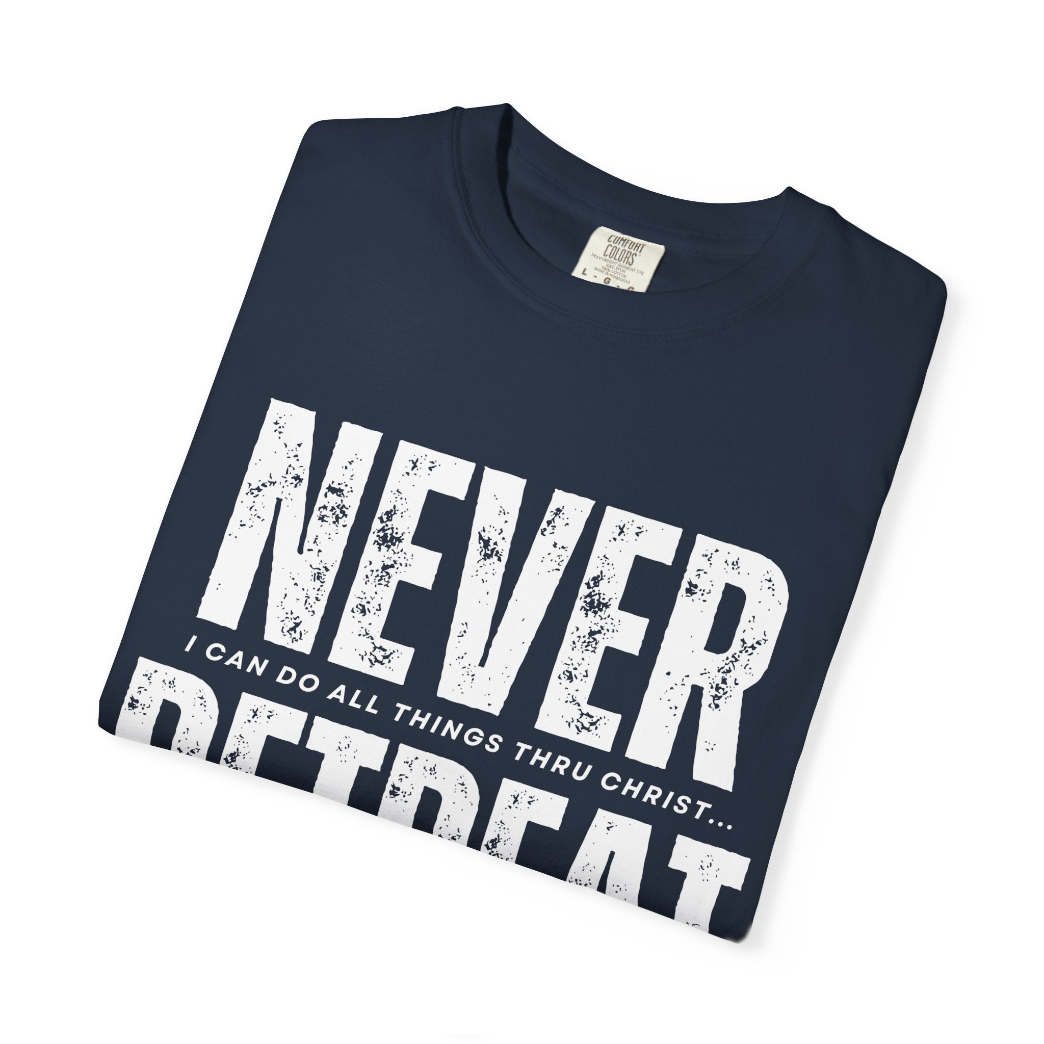 Collection of Never Retreat Shirt for Everyday Wear, Stylish Graphic Tee, Perfect for Gifts, Summer Outfits, Celebrations in a gallery layout