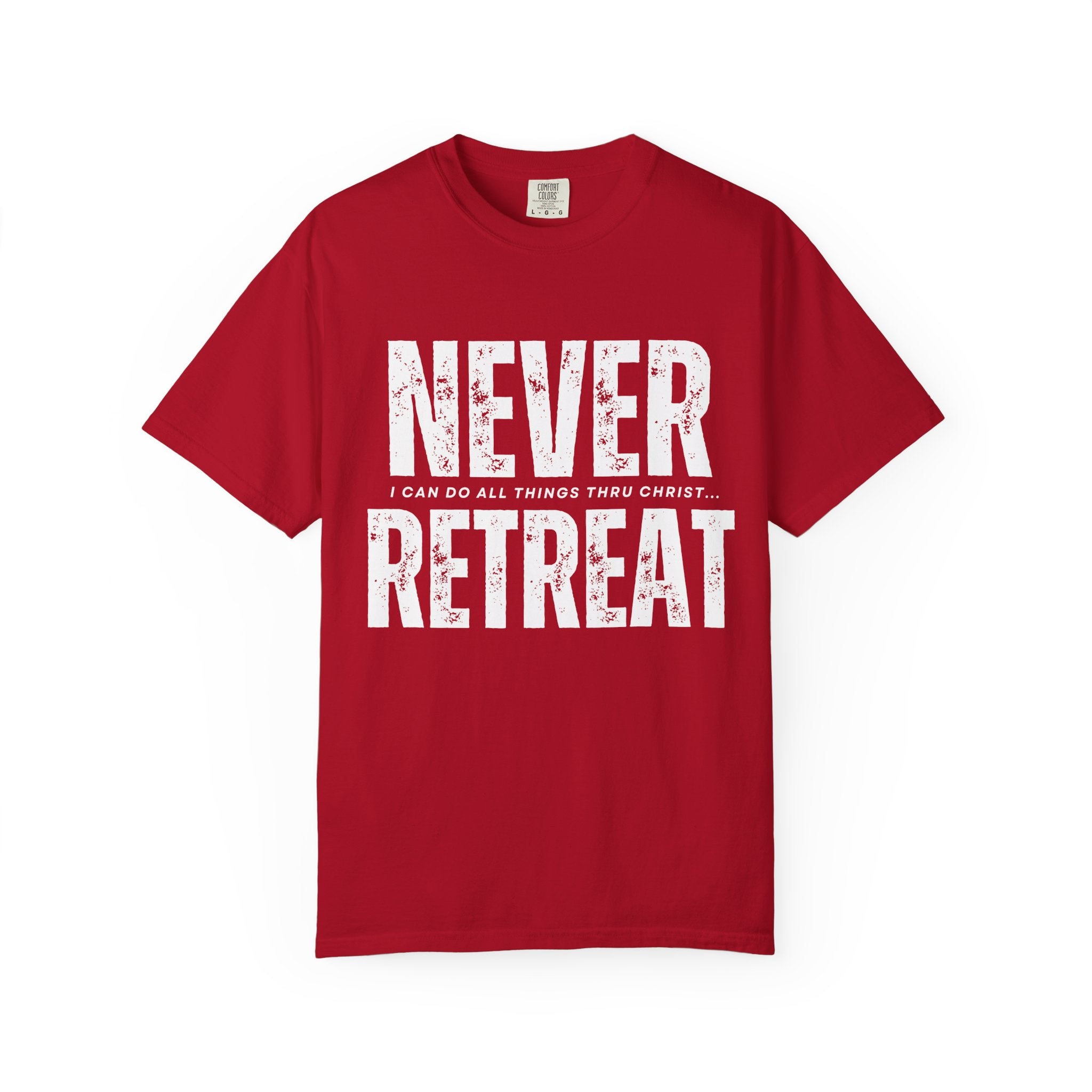 Collection of Never Retreat Shirt for Everyday Wear, Stylish Graphic Tee, Perfect for Gifts, Summer Outfits, Celebrations in a gallery layout