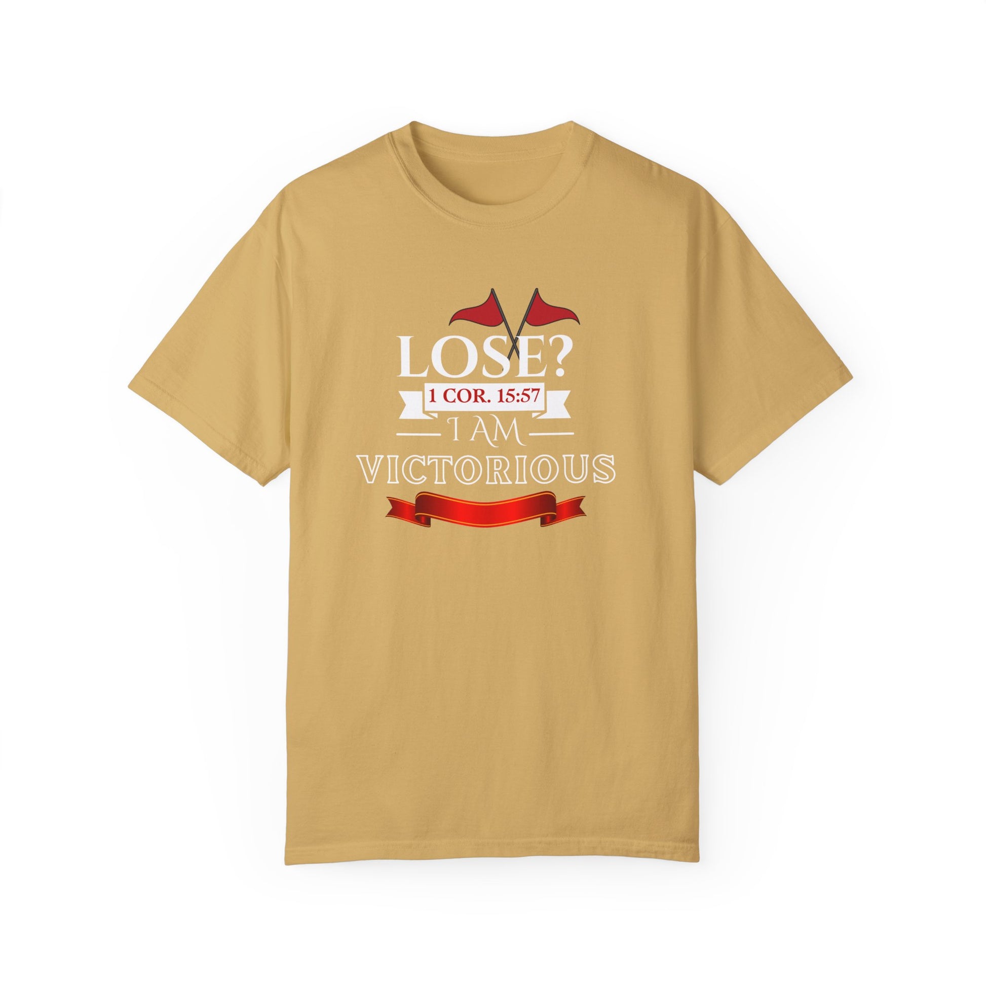 Victorious Faith Unisex T-Shirt - Lose? I Am Victorious - Inspirational Christian Apparel