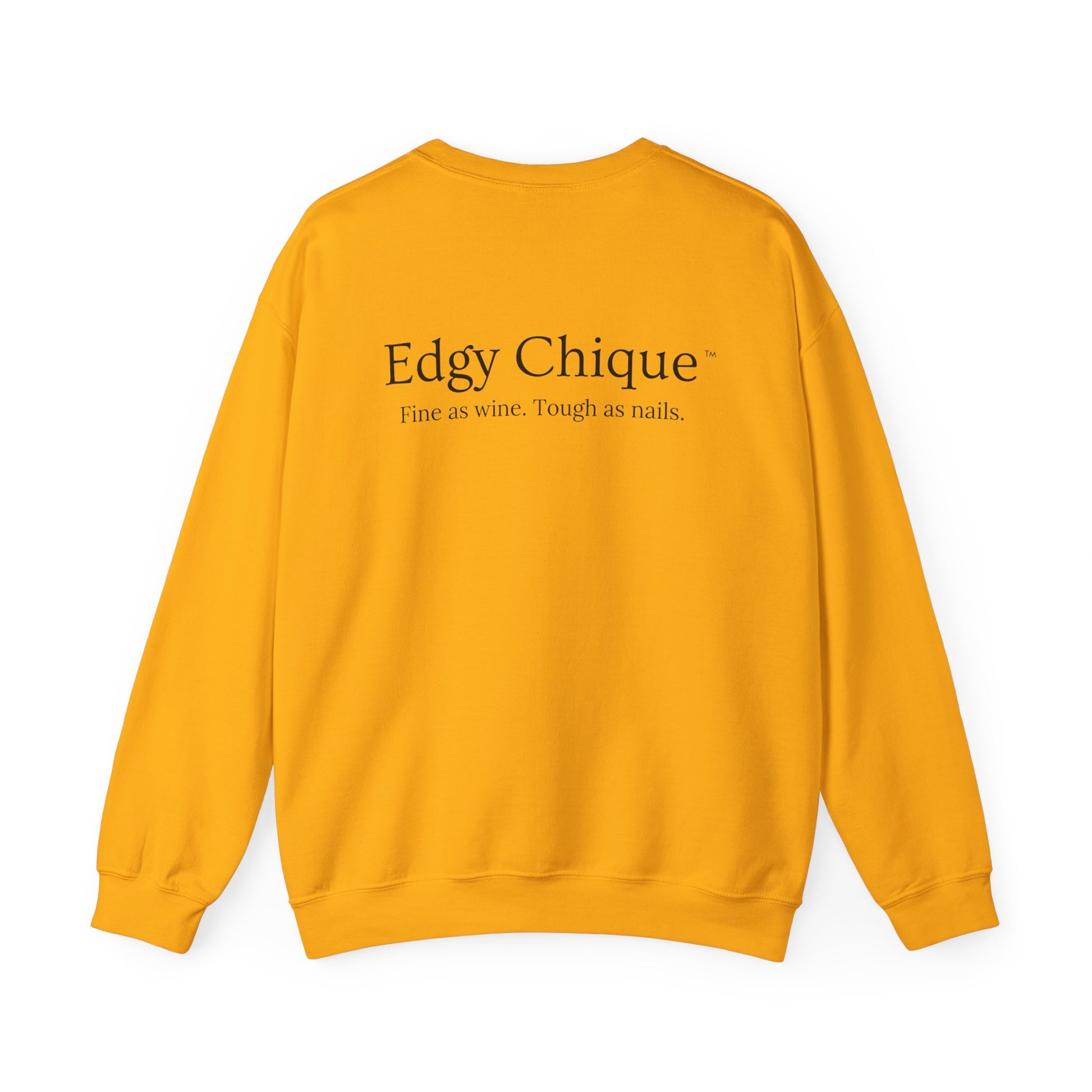 Edgy Chique Sleek Crewneck Sweatshirt - Fine as Wine, Tough as Nails
