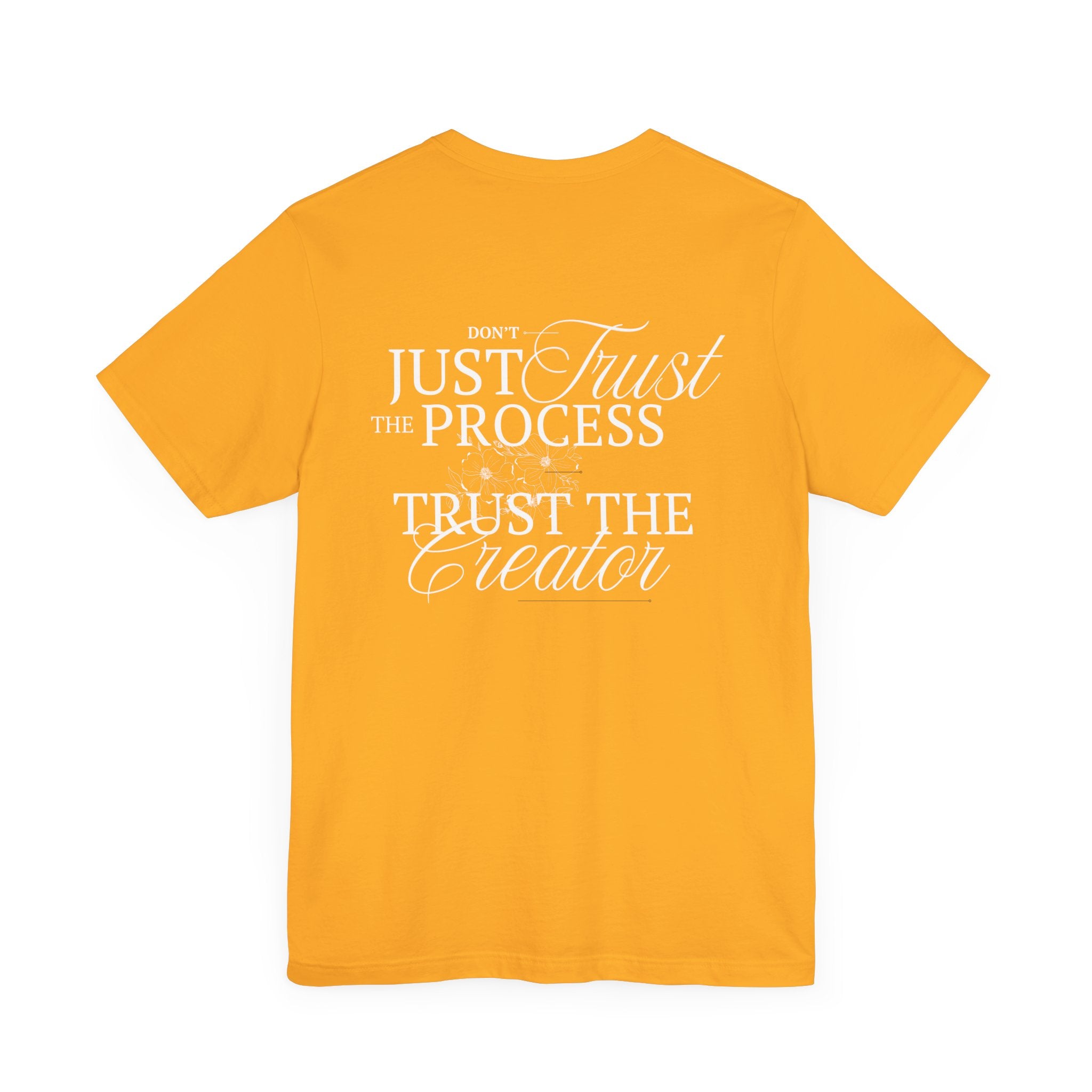 Collection of Women's Edition Inspirational Trust the Creator Tee, Motivational Shirt, Gift for Creatives, Unisex Graphic Tee, Relaxed Fit Everyday Wear in a gallery layout