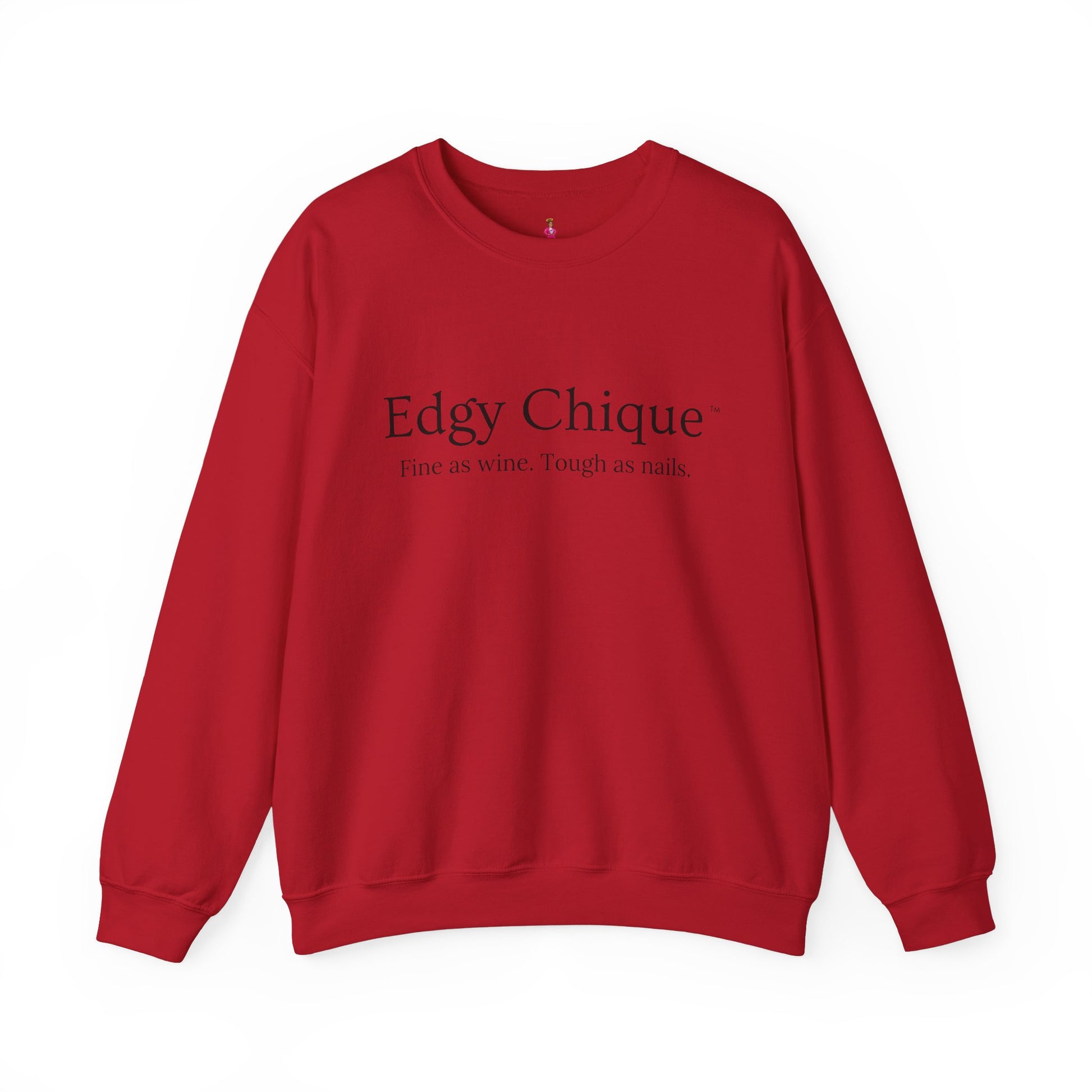 Edgy Chique Sleek Crewneck Sweatshirt - Fine as Wine, Tough as Nails