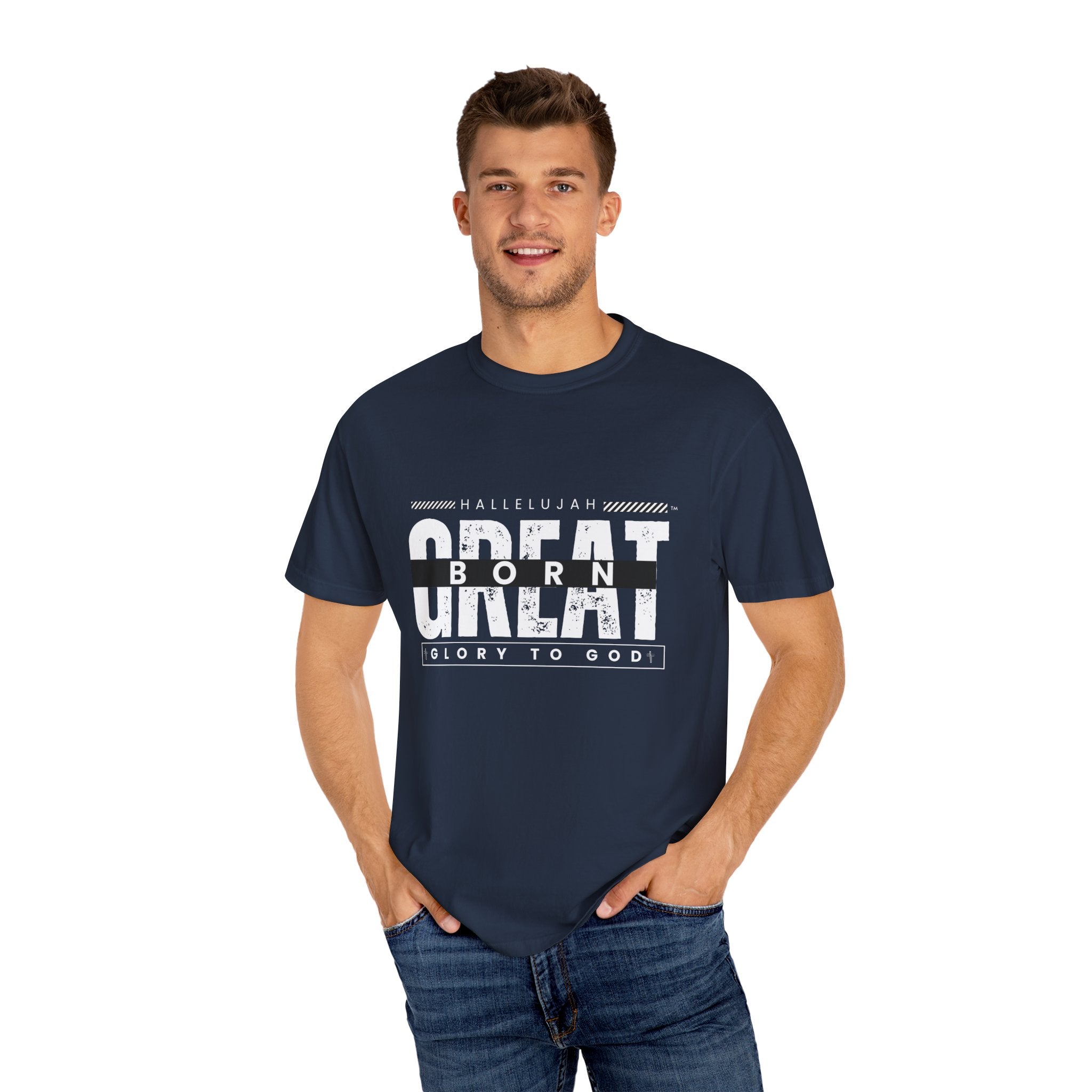 Collection of Christian Unisex T-Shirt - "Hallelujah Born Great" Apparel in a gallery layout