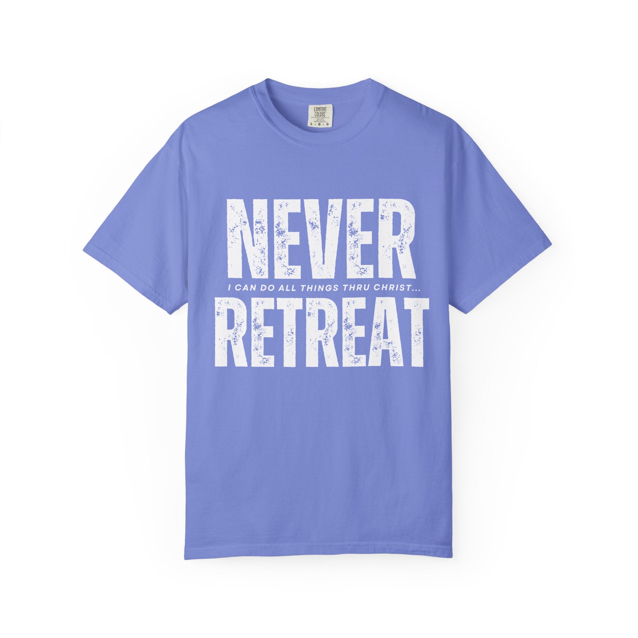 Collection of Never Retreat Shirt for Everyday Wear, Stylish Graphic Tee, Perfect for Gifts, Summer Outfits, Celebrations in a gallery layout