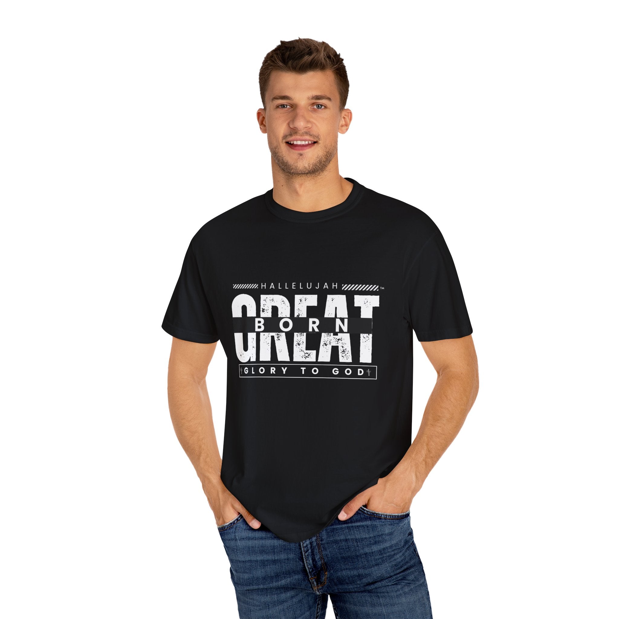 Collection of Christian Unisex T-Shirt - "Hallelujah Born Great" Apparel in a gallery layout