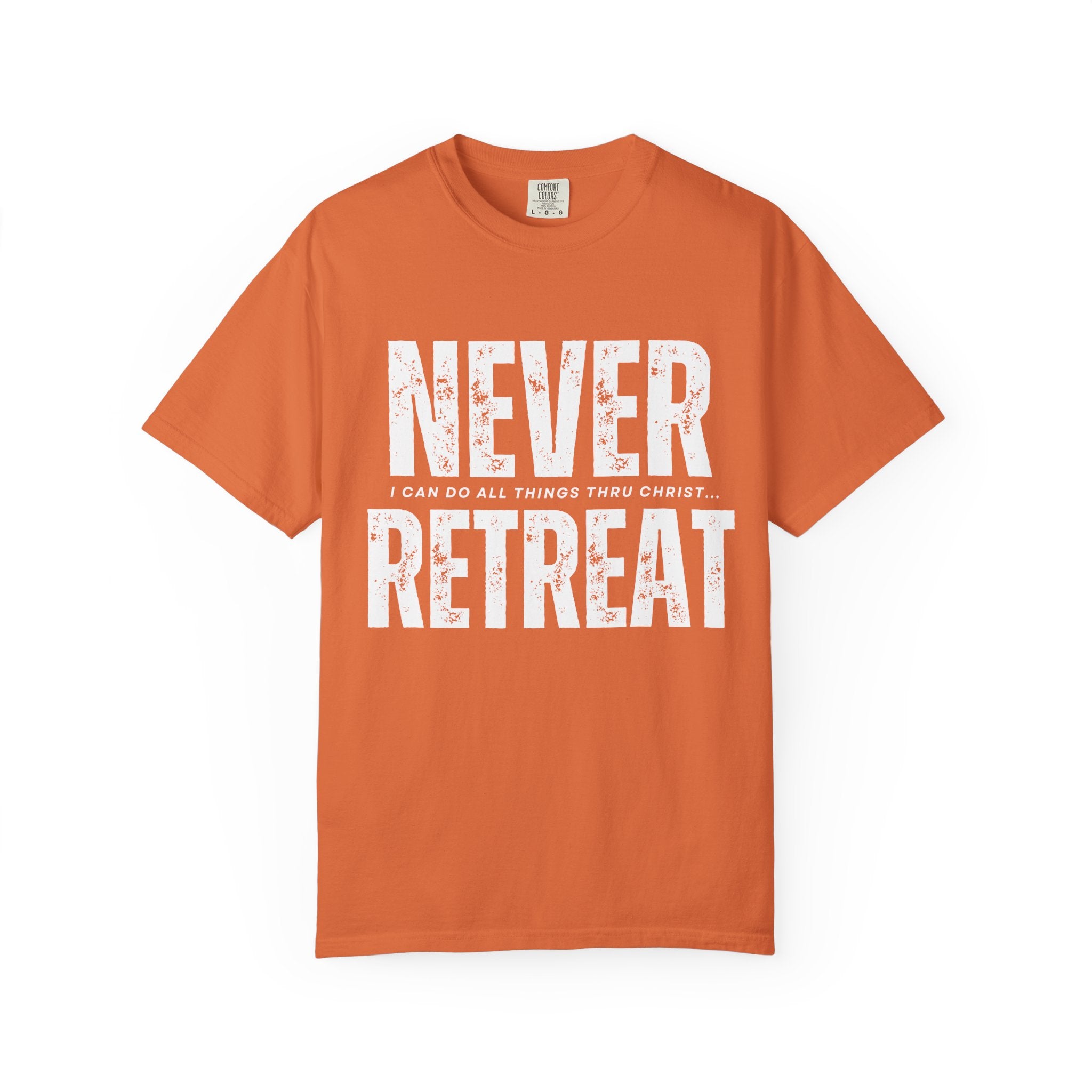 Collection of Never Retreat Shirt for Everyday Wear, Stylish Graphic Tee, Perfect for Gifts, Summer Outfits, Celebrations in a gallery layout