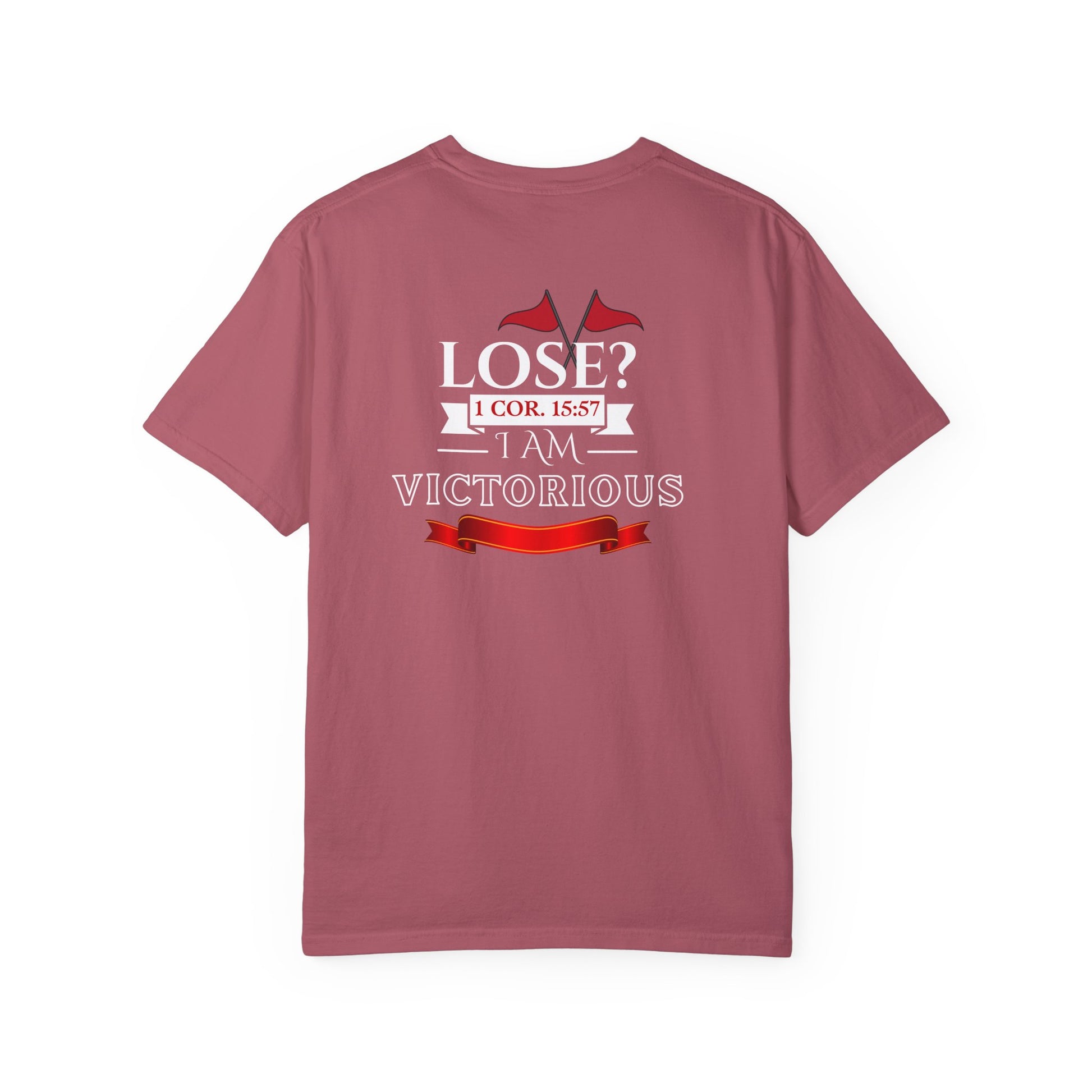Victorious Faith Unisex T-Shirt - Lose? I Am Victorious - Inspirational Christian Apparel