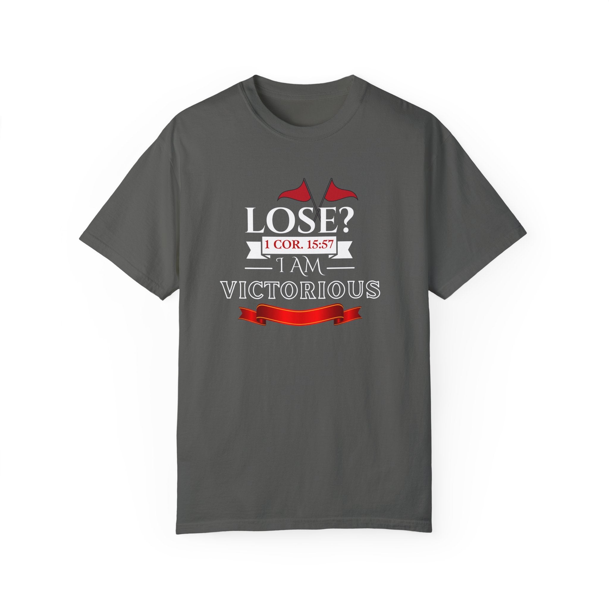 Collection of Victorious Faith Unisex T-Shirt - Lose? I Am Victorious - Inspirational Christian Apparel in a gallery layout