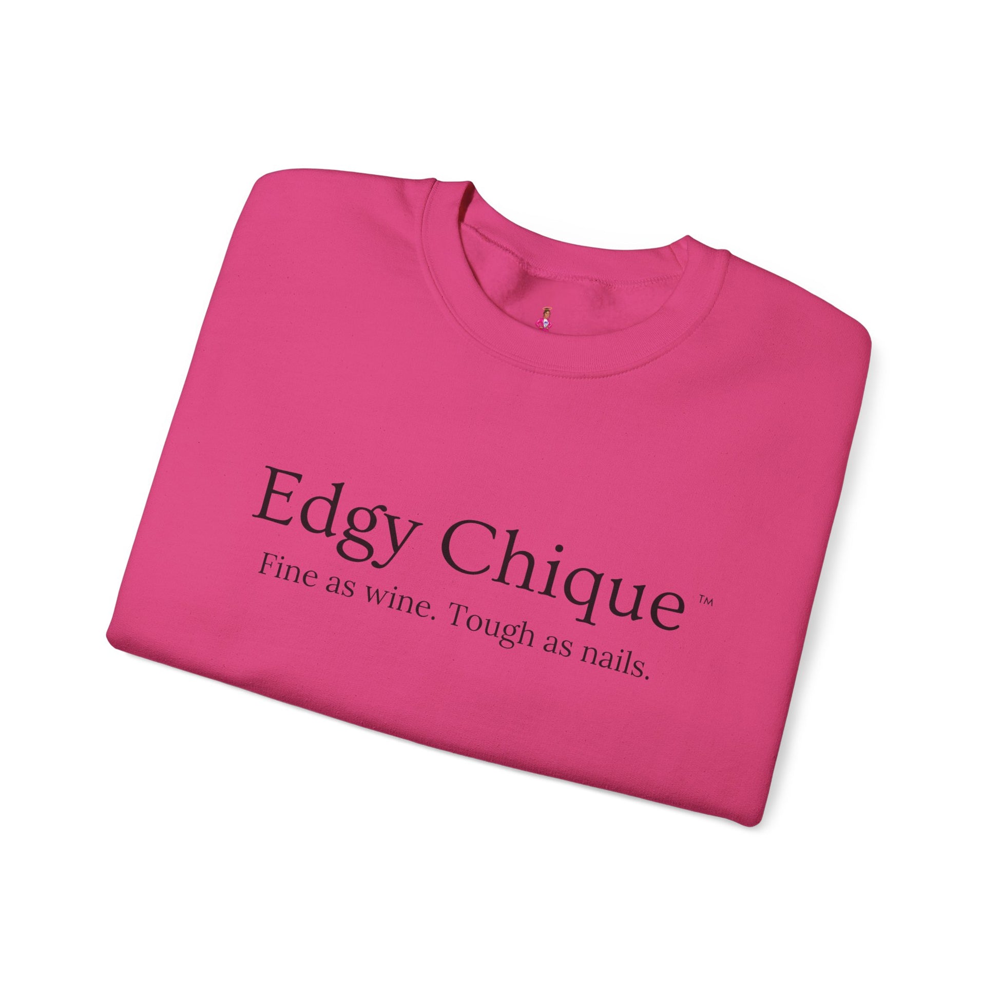 Edgy Chique Sleek Crewneck Sweatshirt - Fine as Wine, Tough as Nails