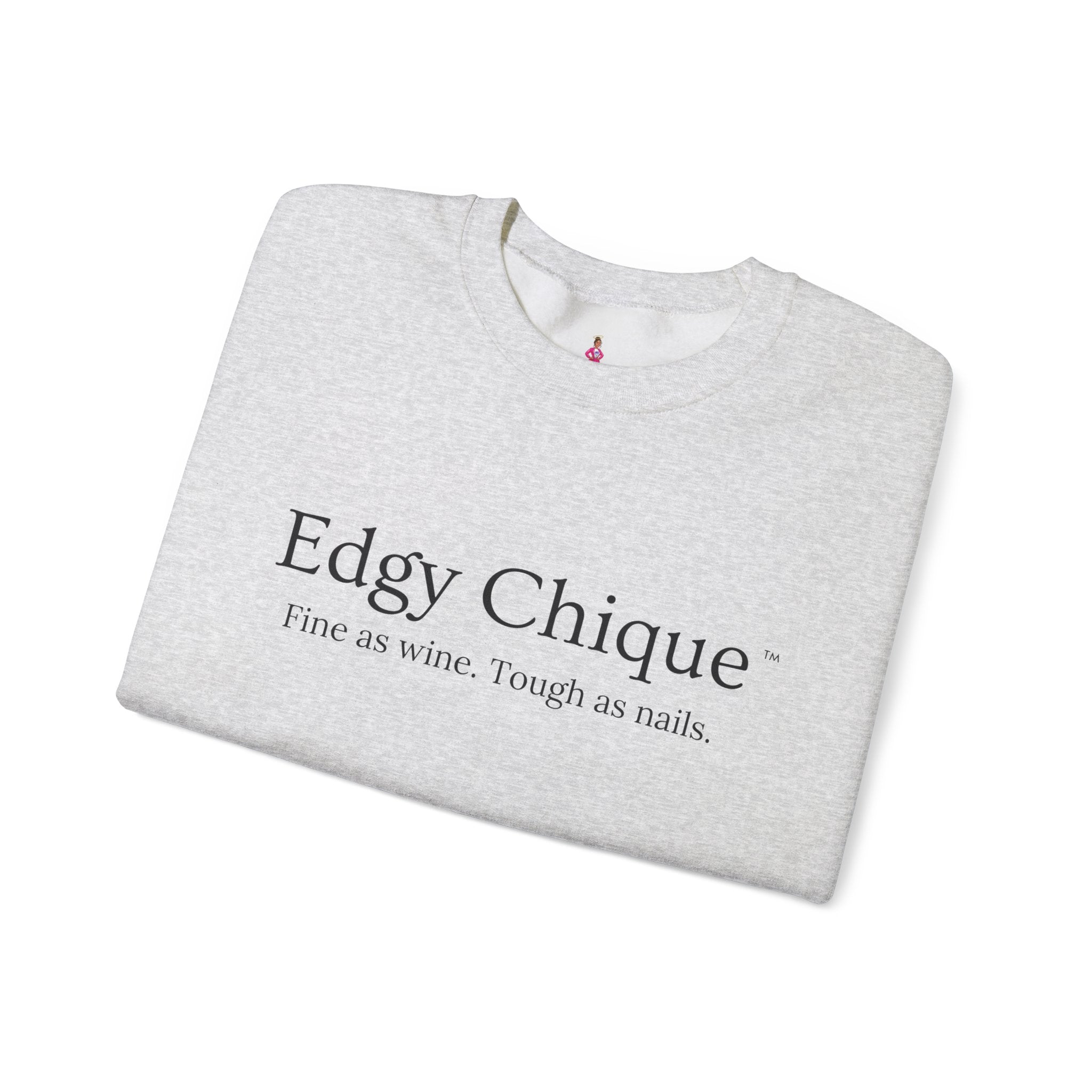 Collection of Edgy Chique Sleek Crewneck Sweatshirt - Fine as Wine, Tough as Nails in a gallery layout