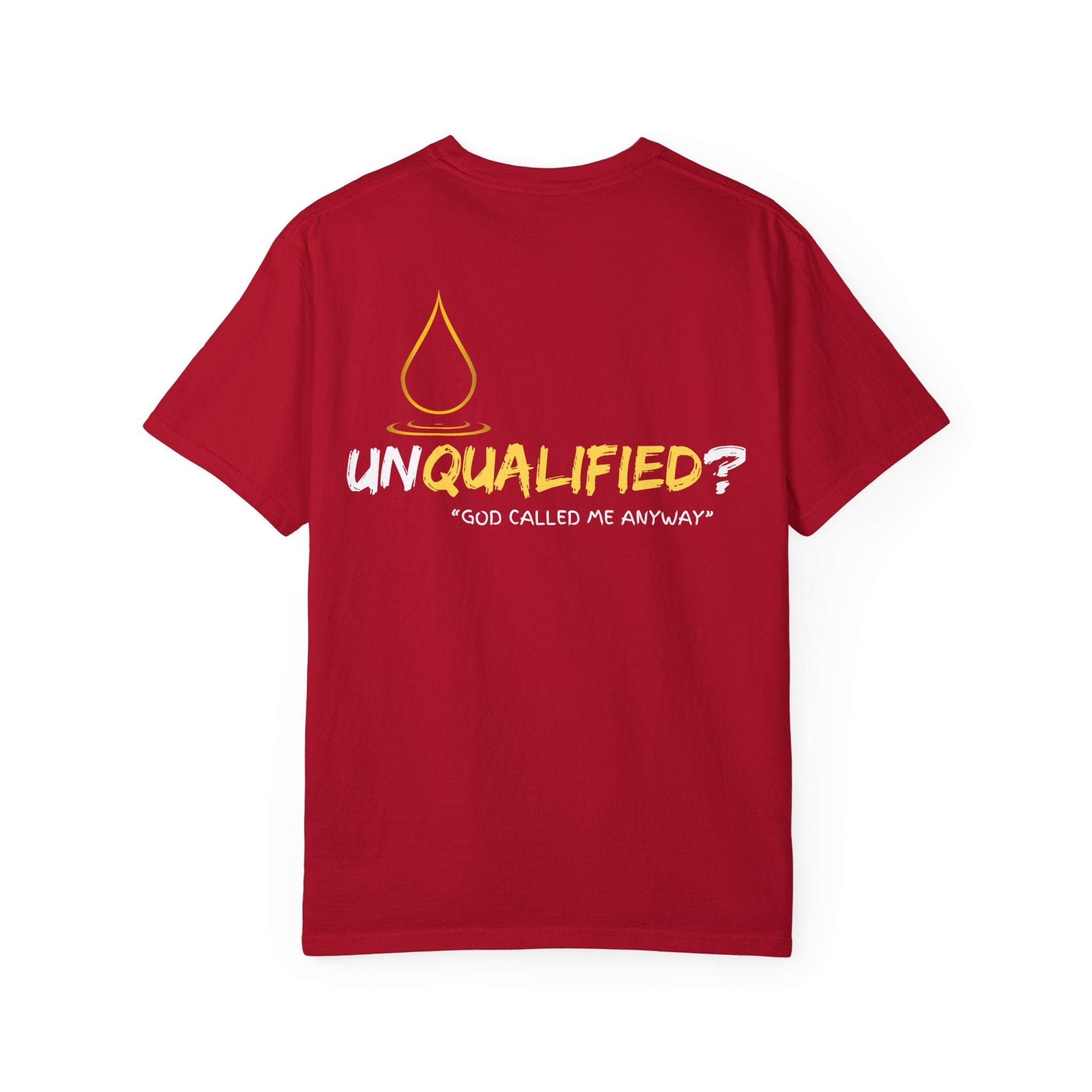 Collection of Unisex Garment-Dyed T-Shirt - 'Unqualified? God Called Me Anyway' Inspirational Tee in a gallery layout